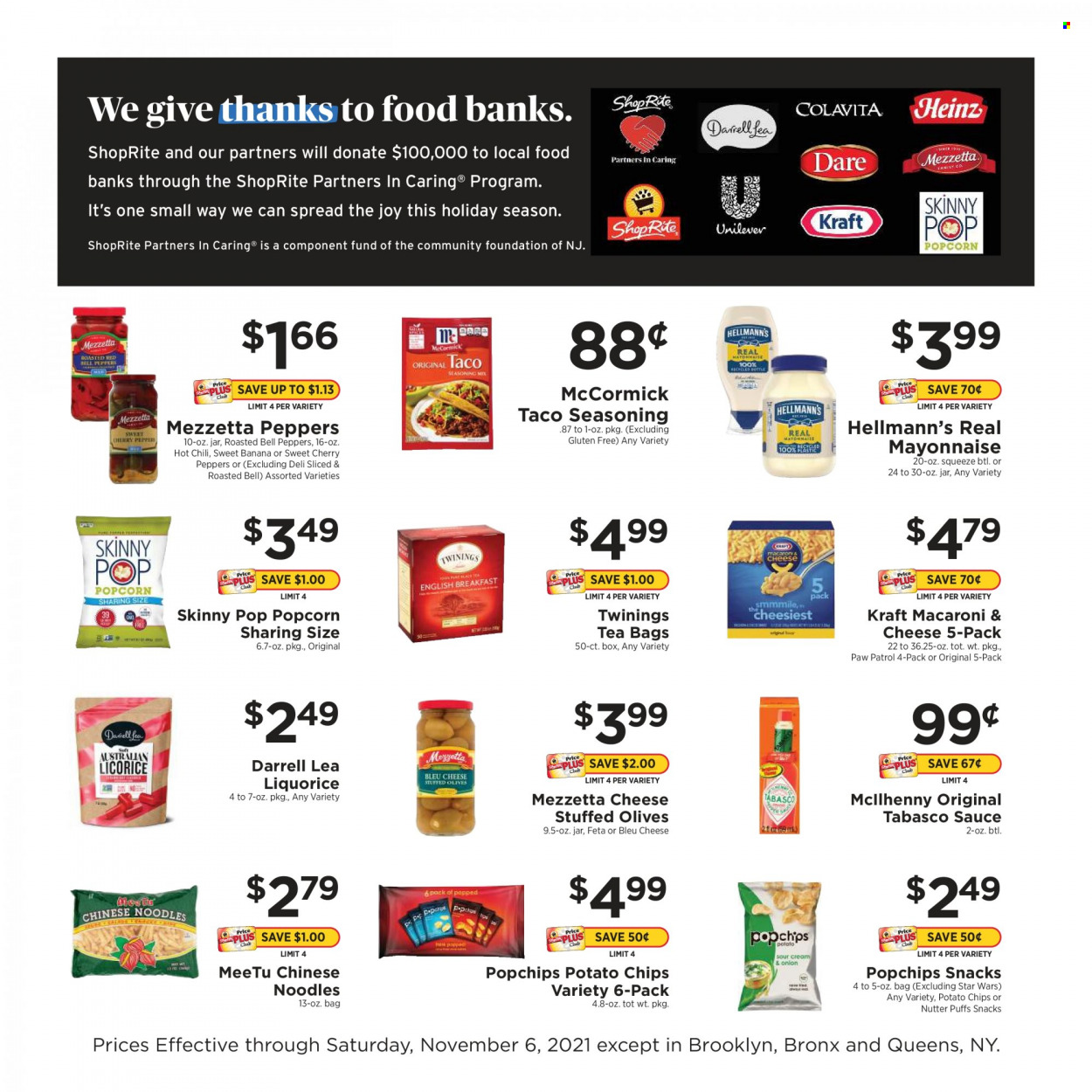 thumbnail - ShopRite Flyer - 10/24/2021 - 11/06/2021 - Sales products - cherries, macaroni & cheese, sauce, noodles, Kraft®, feta, mayonnaise, Hellmann’s, Paw Patrol, snack, potato chips, chips, popcorn, Skinny Pop, tabasco, olives, spice, tea bags, Twinings, beer. Page 1.
