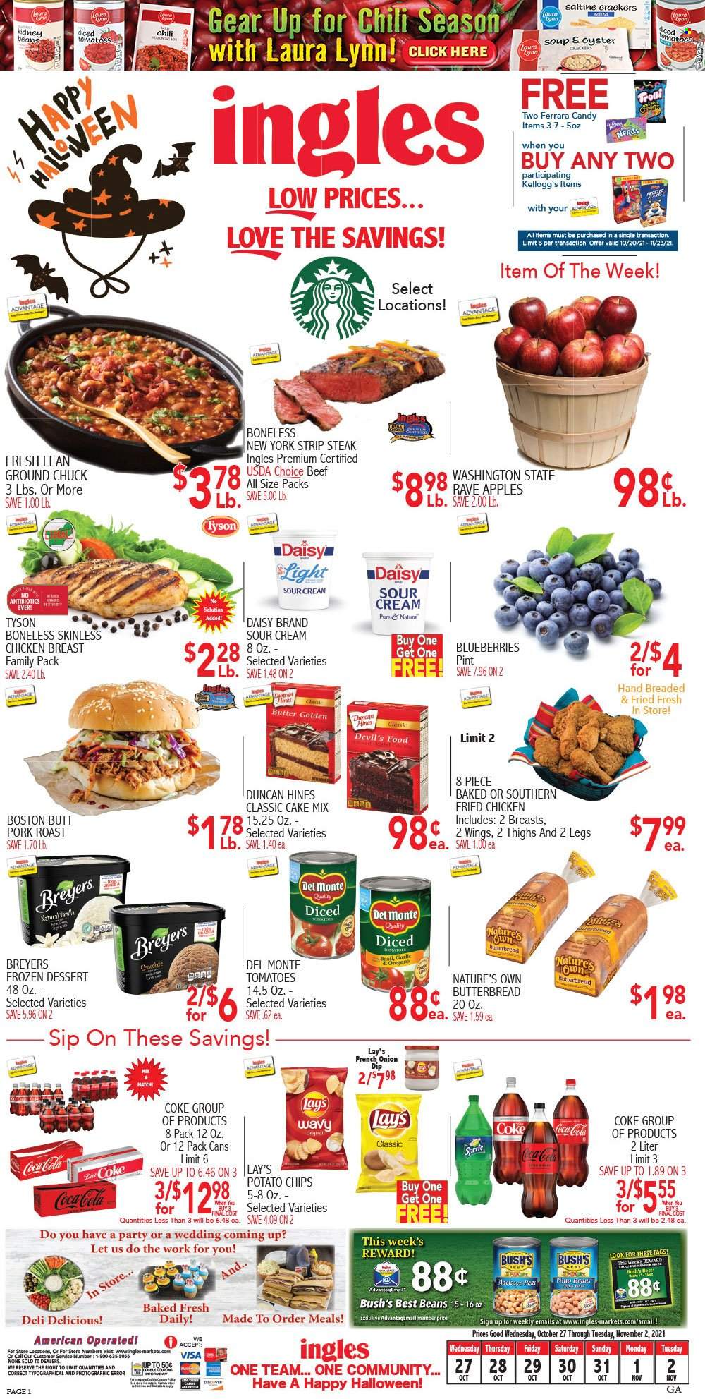thumbnail - Ingles Flyer - 10/27/2021 - 11/02/2021 - Sales products - cake mix, beans, garlic, tomatoes, peas, apples, blueberries, oysters, soup, fried chicken, butter, sour cream, dip, chocolate, crackers, Kellogg's, potato chips, Lay’s, oyster crackers, Coca-Cola, Sprite, beef meat, ground chuck, steak, striploin steak, pork meat, pork roast, Nature's Own. Page 1.