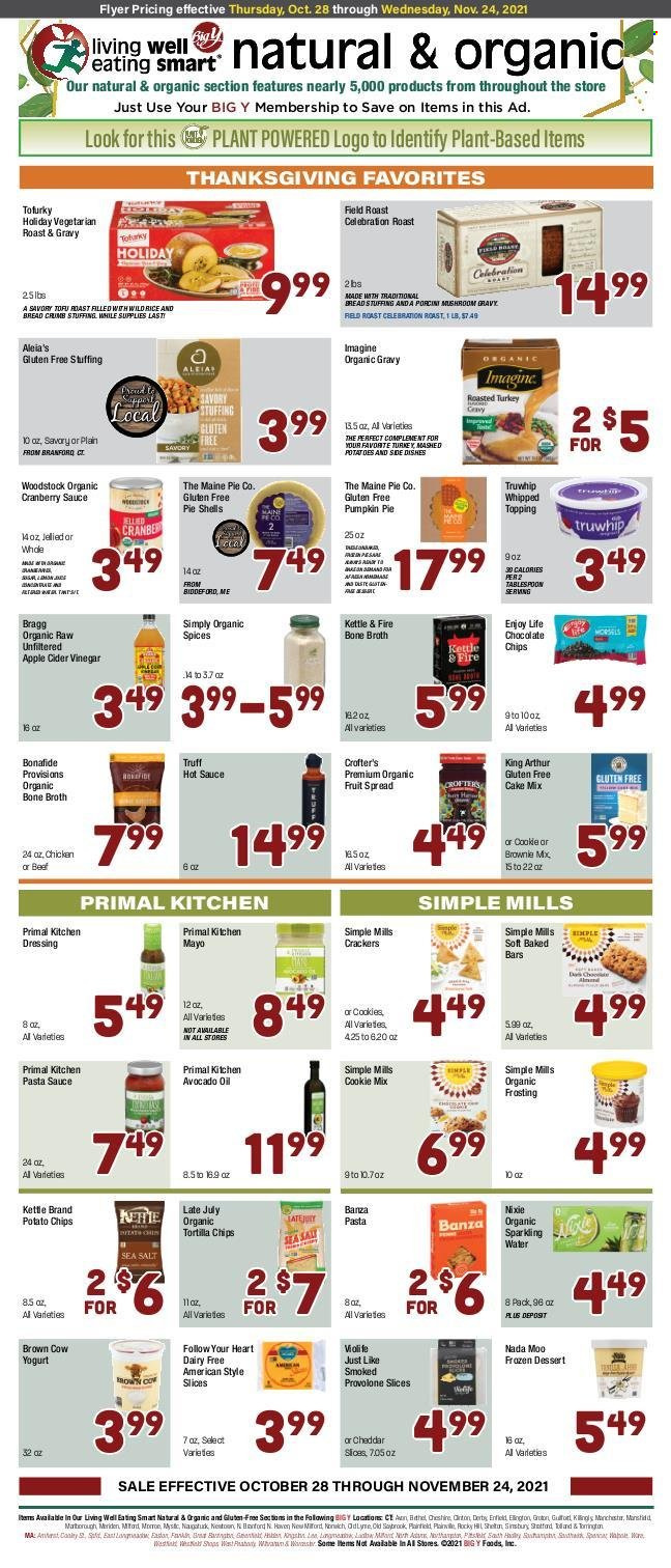 thumbnail - Big Y Flyer - 10/28/2021 - 11/24/2021 - Sales products - bread, pie, brownies, cake mix, pumpkin, pasta sauce, sauce, Provolone, yoghurt, mayonnaise, Celebration, crackers, tortilla chips, potato chips, chips, topping, broth, hot sauce, dressing, apple cider vinegar, avocado oil, oil, cranberry sauce, sparkling water. Page 1.