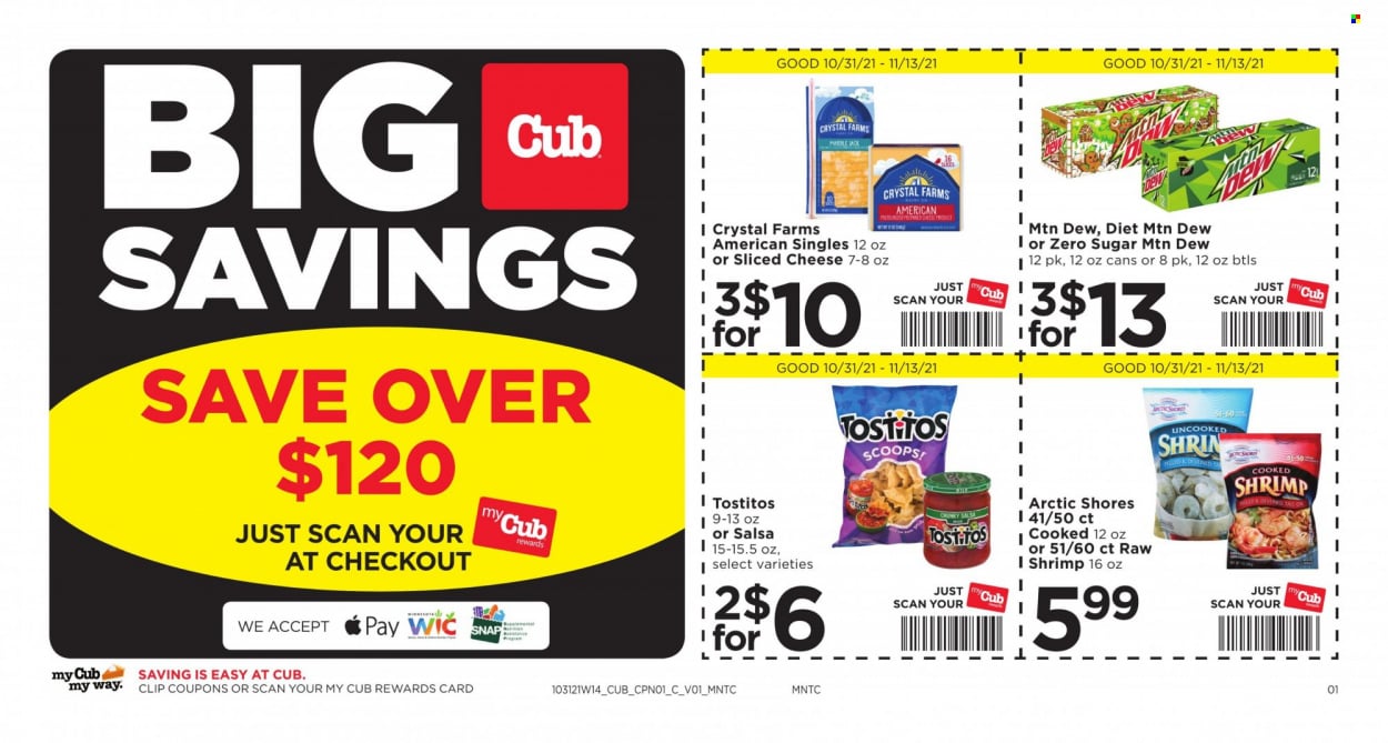 Cub Foods Flyer - 10/31/2021 - 11/13/2021 - Sales products - shrimps, Arctic Shores, sliced cheese, cheese, Tostitos, salsa, Mountain Dew. Page 1.