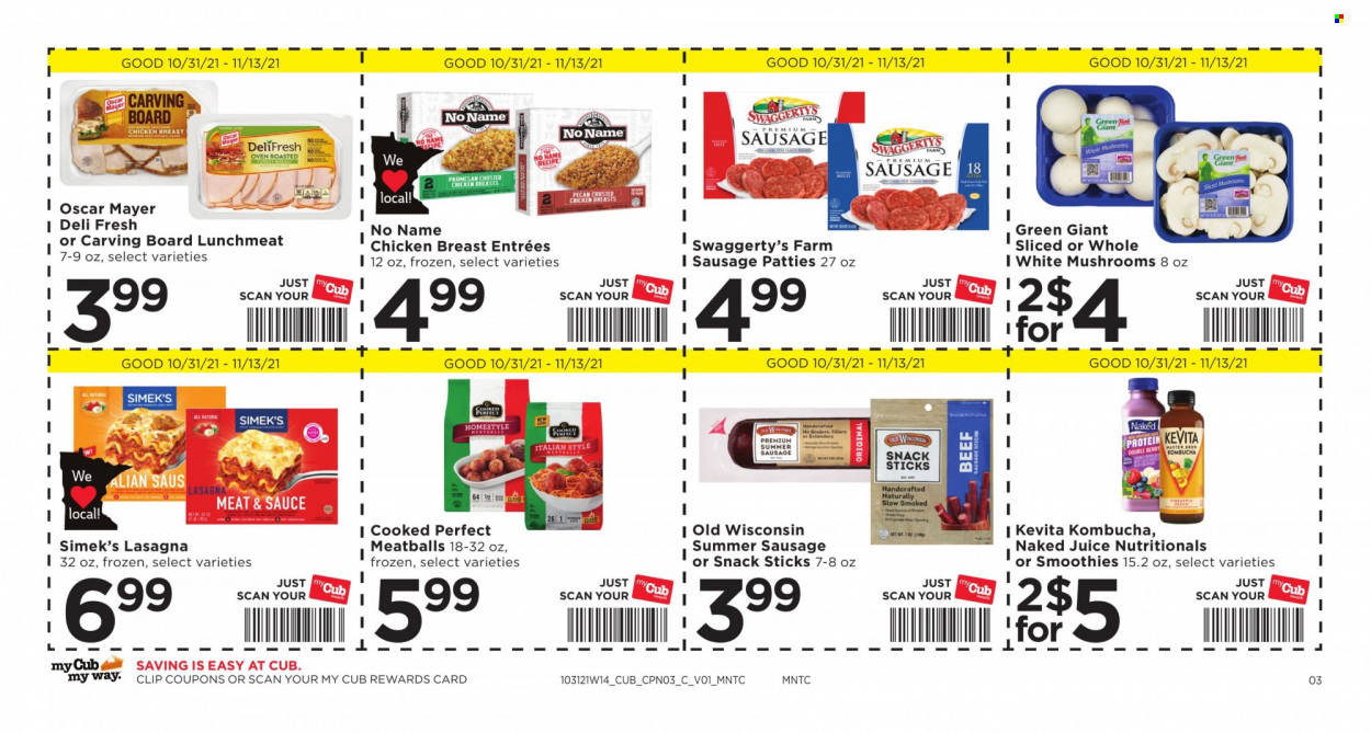 thumbnail - Cub Foods Flyer - 10/31/2021 - 11/13/2021 - Sales products - No Name, meatballs, lasagna meal, Oscar Mayer, sausage, summer sausage, lunch meat, parmesan, juice, kombucha, KeVita, chicken breasts. Page 3.