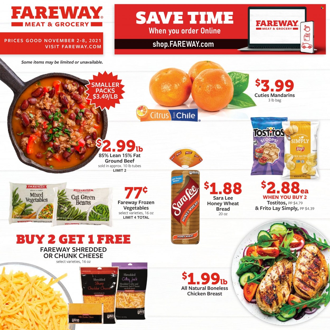 thumbnail - Fareway Flyer - 11/02/2021 - 11/08/2021 - Sales products - wheat bread, Sara Lee, mandarines, Colby cheese, Monterey Jack cheese, cheddar, cheese, chunk cheese, frozen vegetables, mixed vegetables, Lay’s, Tostitos, chicken breasts, beef meat, ground beef. Page 1.