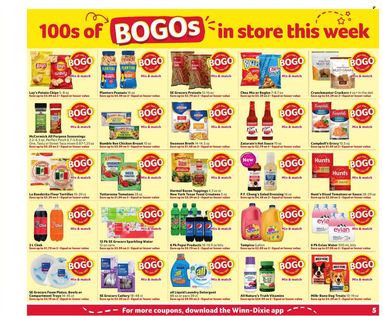 thumbnail - Winn Dixie Flyer - 11/03/2021 - 11/09/2021 - Sales products - tortillas, pretzels, flour tortillas, tomatoes, beef gravy, Campbell's, Bumble Bee, burrito, Hormel, bacon, milk, crackers, potato chips, chips, Lay’s, Chex Mix, croutons, salt, broth, gravy mix, salad dressing, vinaigrette dressing, hot sauce, dressing, roasted peanuts, peanuts, Planters, Pepsi, fruit punch, sparkling water, Evian, detergent, laundry detergent, plate, foam plates, Dixie, Nature's Truth. Page 5.