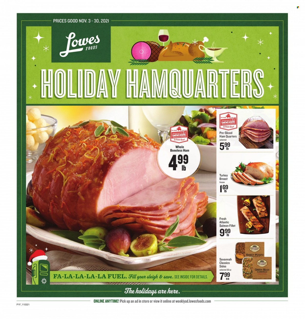 thumbnail - Lowes Foods Flyer - 11/03/2021 - 11/30/2021 - Sales products - sweet potato, salmon, salmon fillet, ham, turkey breast. Page 1.