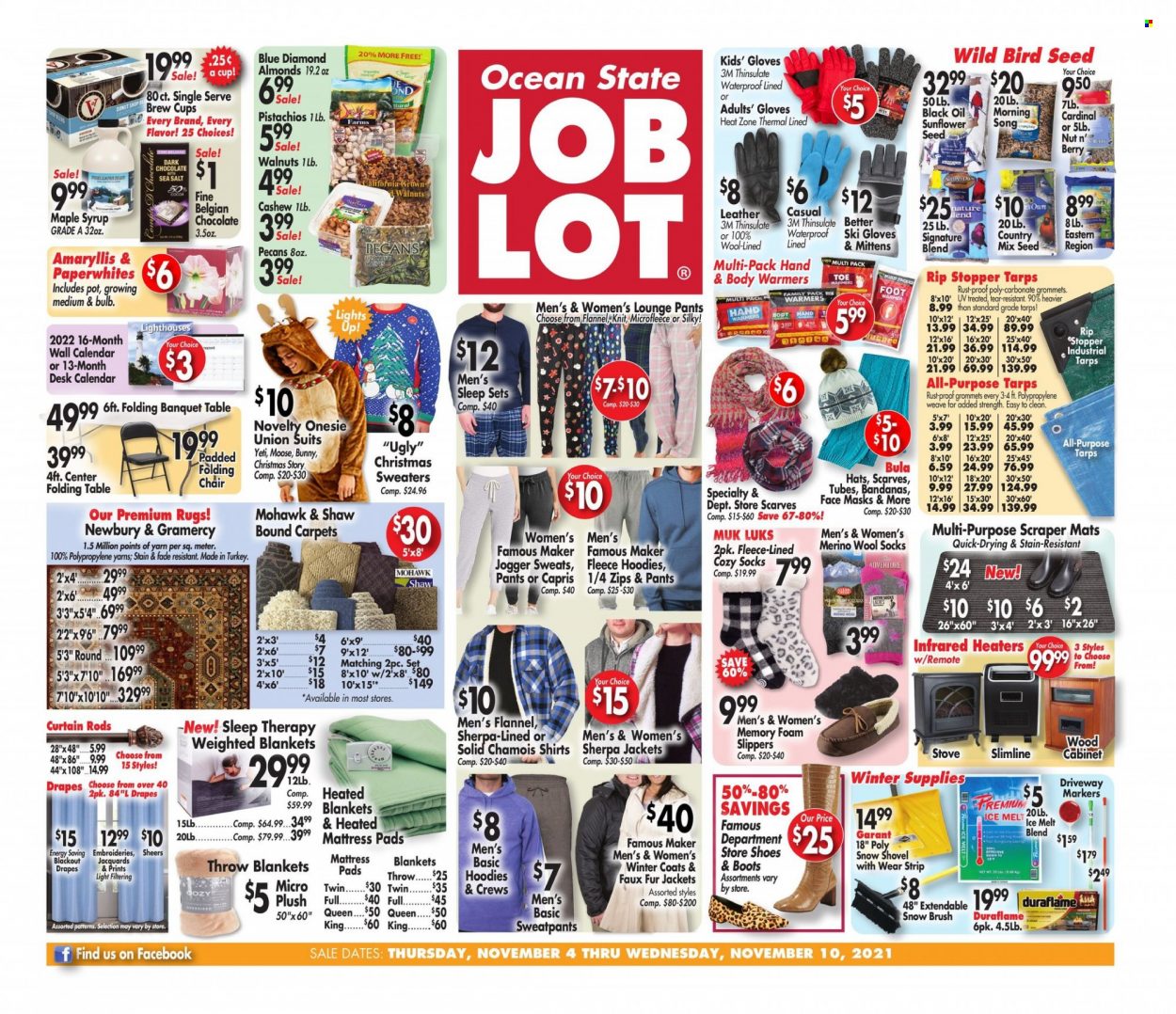thumbnail - Ocean State Job Lot Flyer - 11/04/2021 - 11/10/2021 - Sales products - boots, shoes, slippers, chocolate, donut, UglyDolls, dark chocolate, sea salt, oil, maple syrup, syrup, almonds, walnuts, pecans, pistachios, Blue Diamond, pot, calendar, bulb, blanket, mattress protector, curtain, hoodie, animal food, bird food, plant seeds, coat, jacket, winter coat, pants, shirt, sherpa, sweatpants, socks, wool socks, scarf, hat, tarps, stove, blackout, rug, shovel, snow shovel, face mask, cabinet, table, folding table, ice melter, curtain rod. Page 1.