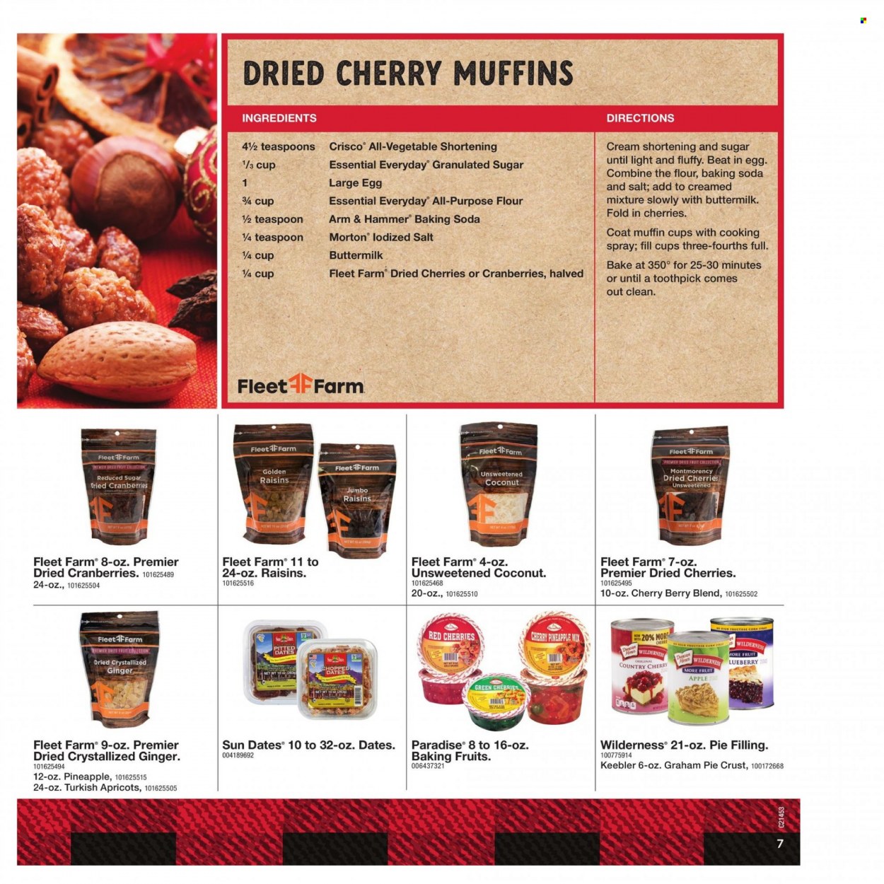 thumbnail - Fleet Farm Flyer - 11/05/2021 - 12/31/2021 - Sales products - muffin, Keebler, ARM & HAMMER, bicarbonate of soda, Crisco, flour, granulated sugar, shortening, pie crust, pie filling, corn, cranberries, ginger, raisins, dried fruit, apricots, dried dates, cup, teaspoon, coat. Page 7.