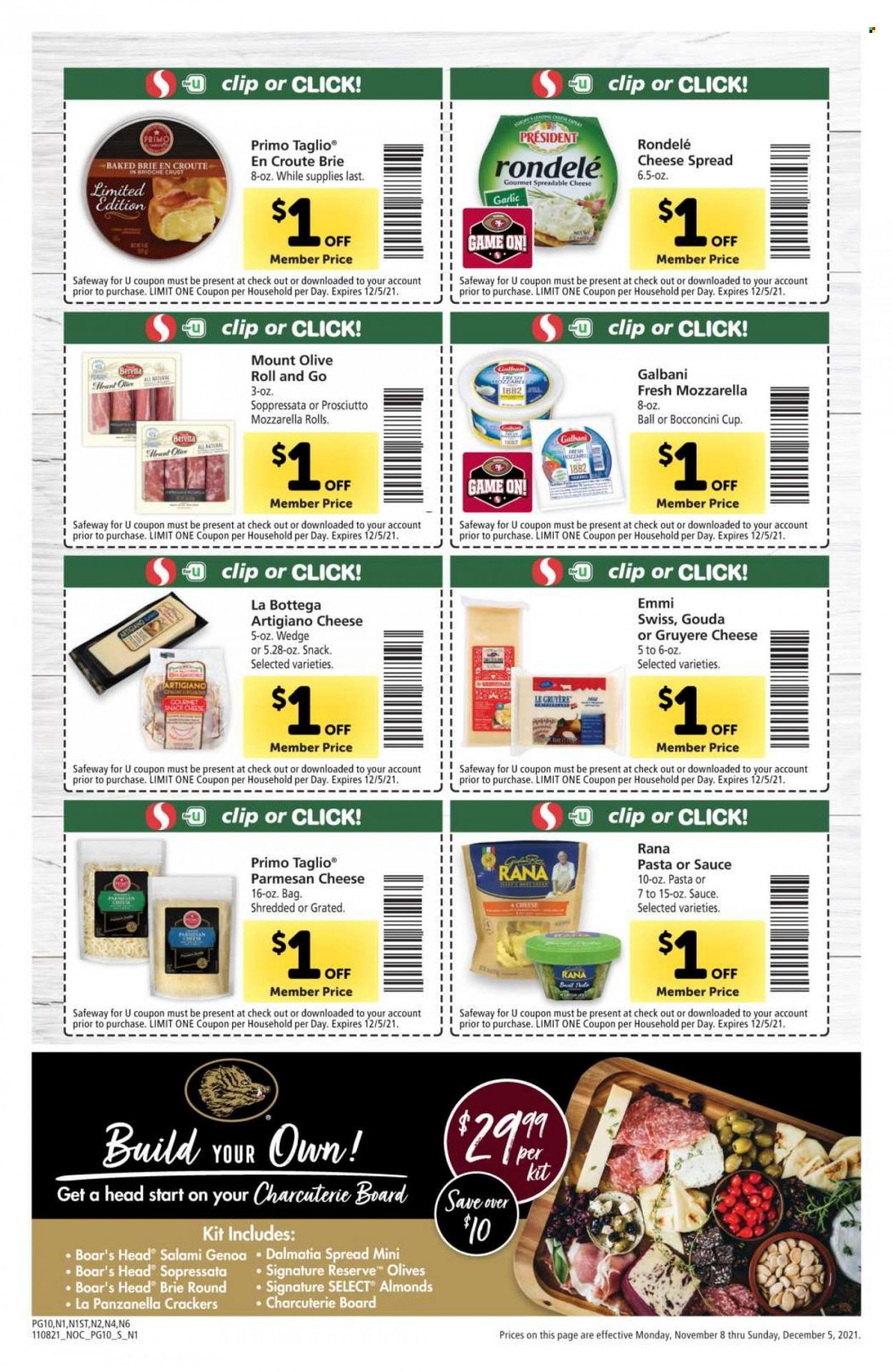 thumbnail - Safeway Flyer - 11/08/2021 - 12/05/2021 - Sales products - brioche, garlic, Rana, salami, soppressata, bocconcini, gouda, Gruyere, mozzarella, parmesan, brie, Président, Galbani, snack, crackers, olives, almonds. Page 10.