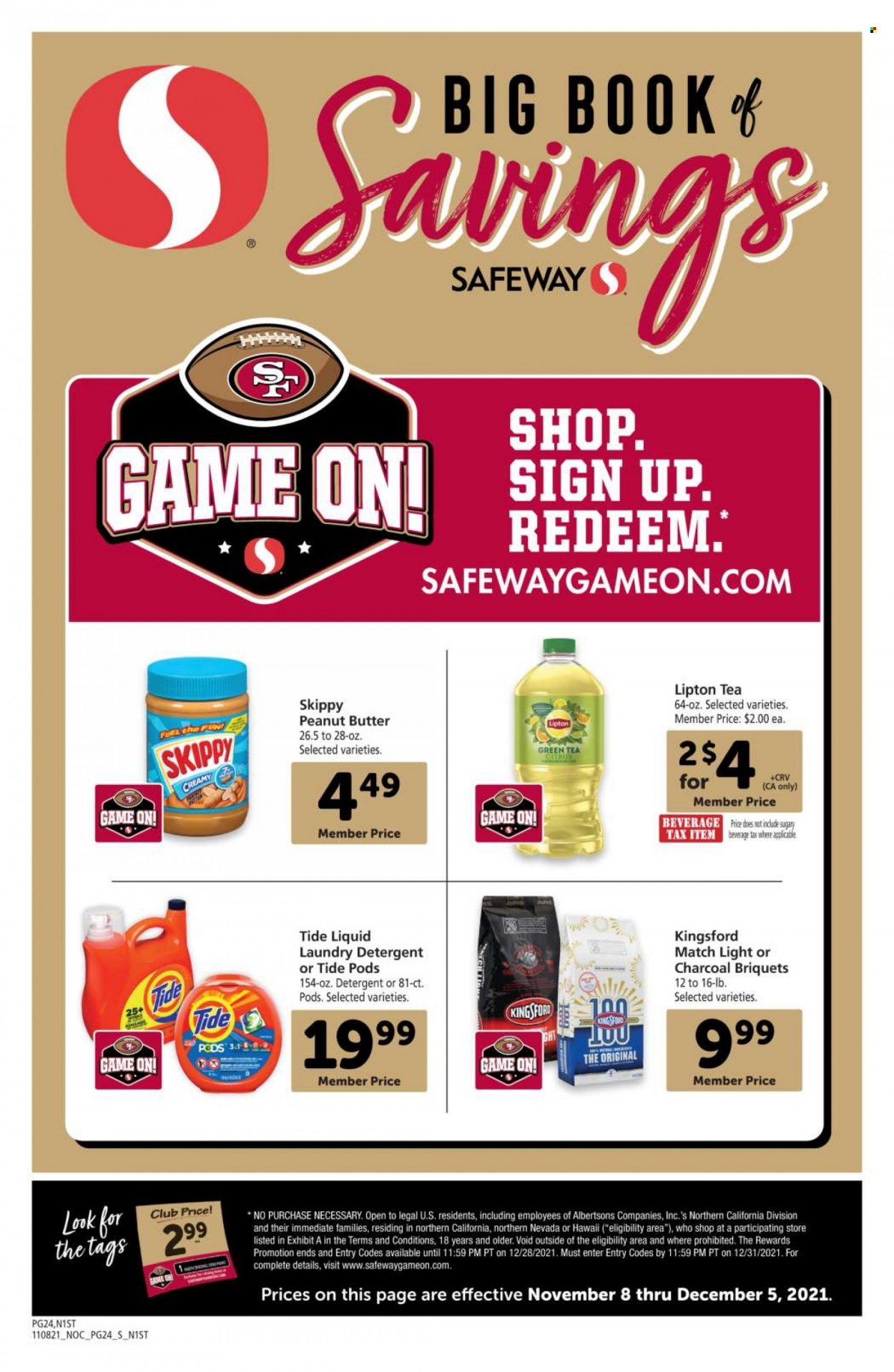thumbnail - Safeway Flyer - 11/08/2021 - 12/05/2021 - Sales products - peanut butter, Lipton, green tea, tea, detergent, Tide, laundry detergent. Page 24.