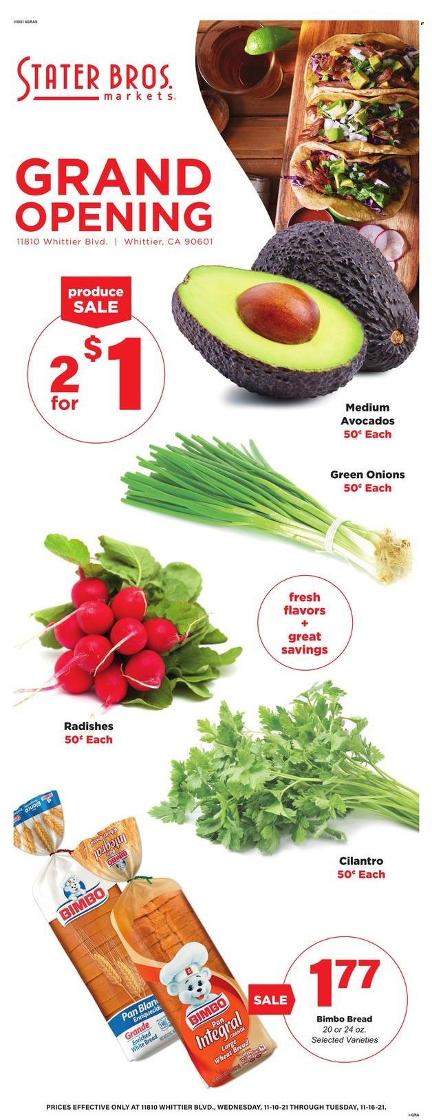 thumbnail - Stater Bros. Flyer - 11/10/2021 - 11/16/2021 - Sales products - bread, radishes, green onion, avocado, cilantro, pan. Page 1.