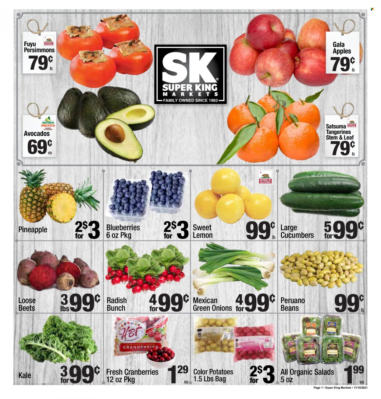 thumbnail - Super King Markets Flyer - 11/10/2021 - 11/16/2021 - Sales products - persimmons, beans, cucumber, radishes, kale, potatoes, salad, green onion, apples, avocado, Gala, pineapple, cranberries, tangerines. Page 1.