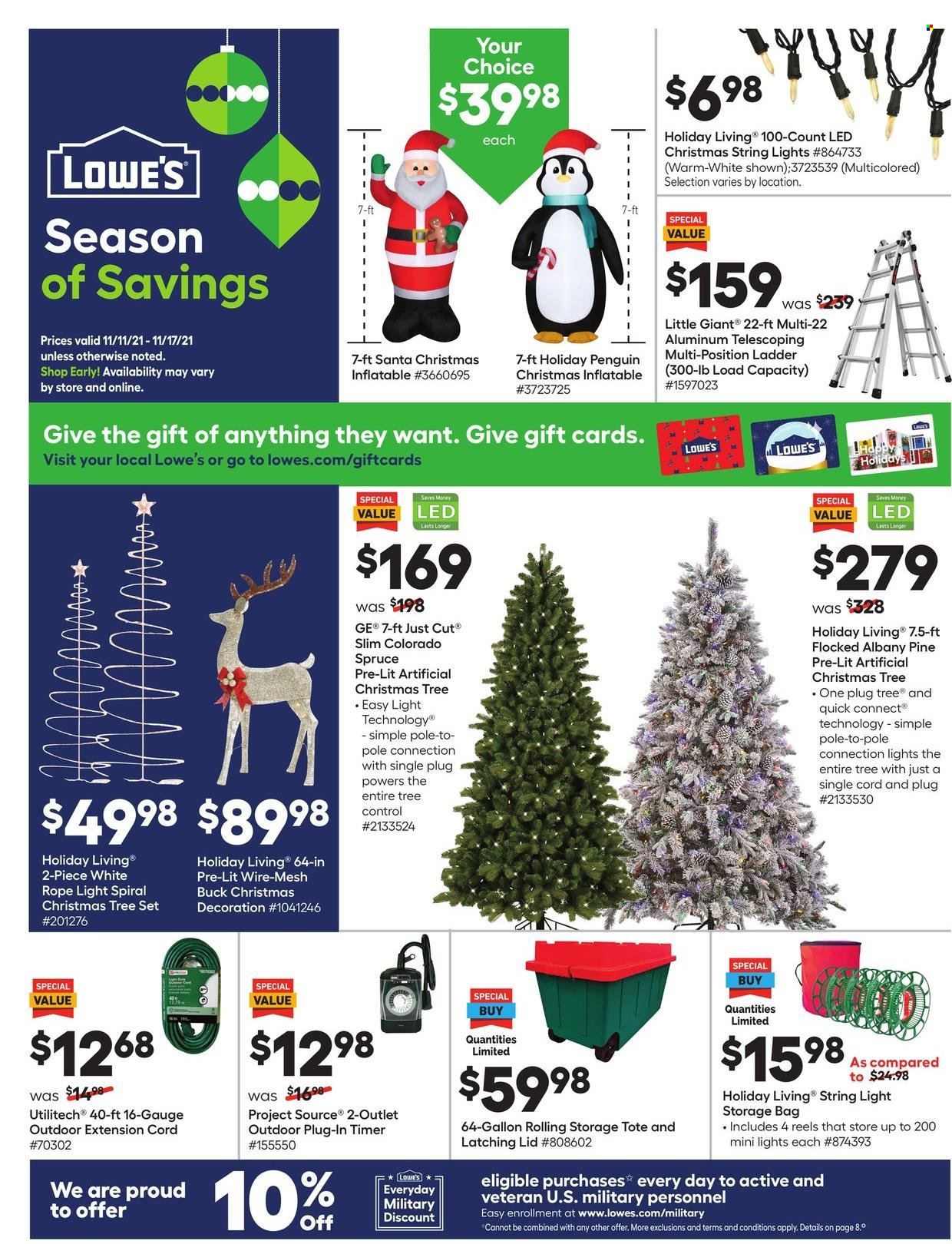 thumbnail - Lowe's Flyer - 11/11/2021 - 11/17/2021 - Sales products - storage bag, gallon, lid, Santa Claus, christmas tree, christmas decor, penguin, ladder, rope light, string lights, timer, extension cord, storage tote. Page 1.
