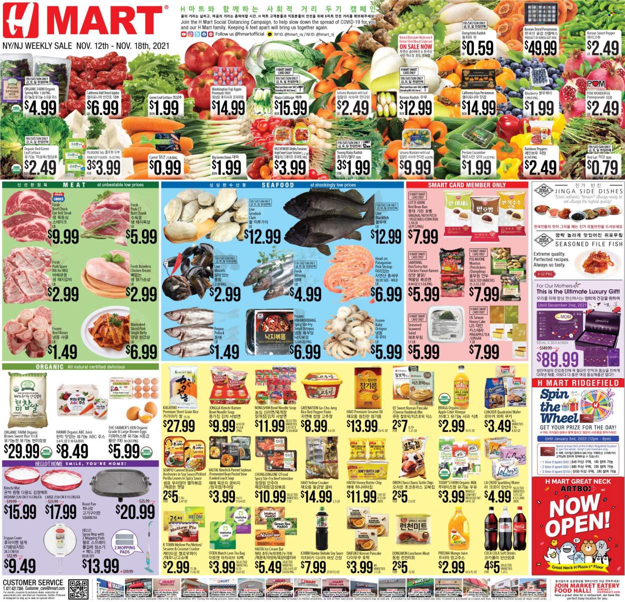 thumbnail - Hmart Flyer - 11/12/2021 - 11/18/2021 - Sales products - persimmons, jujube, cake, pie, cabbage, corn, radishes, lettuce, salad, peppers, green onion, mandarines, pineapple, Fuji apple, clams, mussels, pollock, octopus, seafood, fish, shrimps, whiting, ramen, pizza, soup, sauce, pancakes, dumplings, noodles cup, noodles, lunch meat, tofu, organic milk, eggs, butter, ice cream, wafers, nougat, crackers, anchovies, rice, short grain rice, soy sauce, apple cider vinegar, sesame oil, oil, honey, Coca-Cola, juice, soft drink, sparkling water, green tea, matcha, tea bags, chicken breasts, steak, deodorant, mop, mug, tray, pan, frying pan, pomegranate. Page 1.