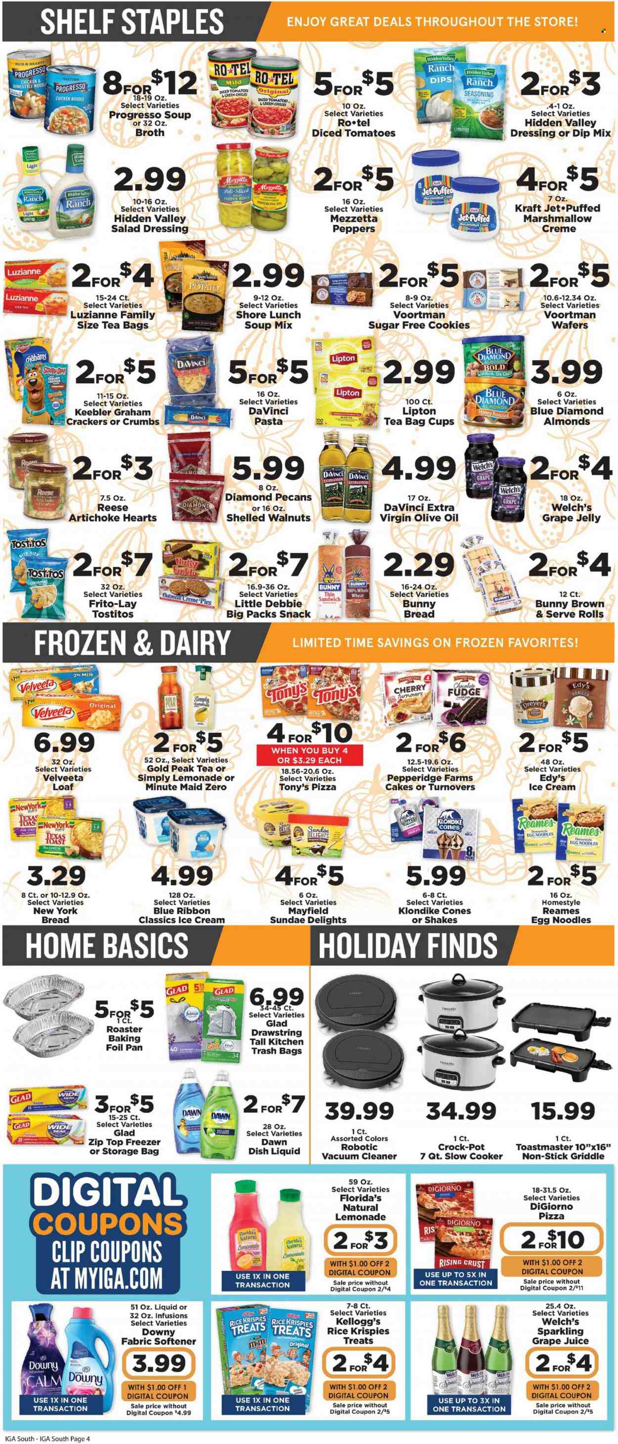 thumbnail - IGA Flyer - 11/17/2021 - 11/30/2021 - Sales products - bread, cake, turnovers, artichoke, cherries, Welch's, pizza, sandwich, soup mix, pasta, sauce, noodles, Progresso, Kraft®, milk, shake, dip, ice cream, cookies, fudge, marshmallows, wafers, snack, jelly, crackers, Kellogg's, Florida's Natural, Keebler, Frito-Lay, Tostitos, oatmeal, broth, Rice Krispies, egg noodles, pepper, spice, salad dressing, soy sauce, dressing, olive oil, oil, grape jelly, honey, almonds, walnuts, pecans, Blue Diamond, lemonade, juice, Lipton, Gold Peak Tea, fruit punch, green tea, tea bags, beer, Febreze, Gain, fabric softener, Downy Laundry, dishwashing liquid, Jet, trash bags, storage bag, pot, pan, cup. Page 4.
