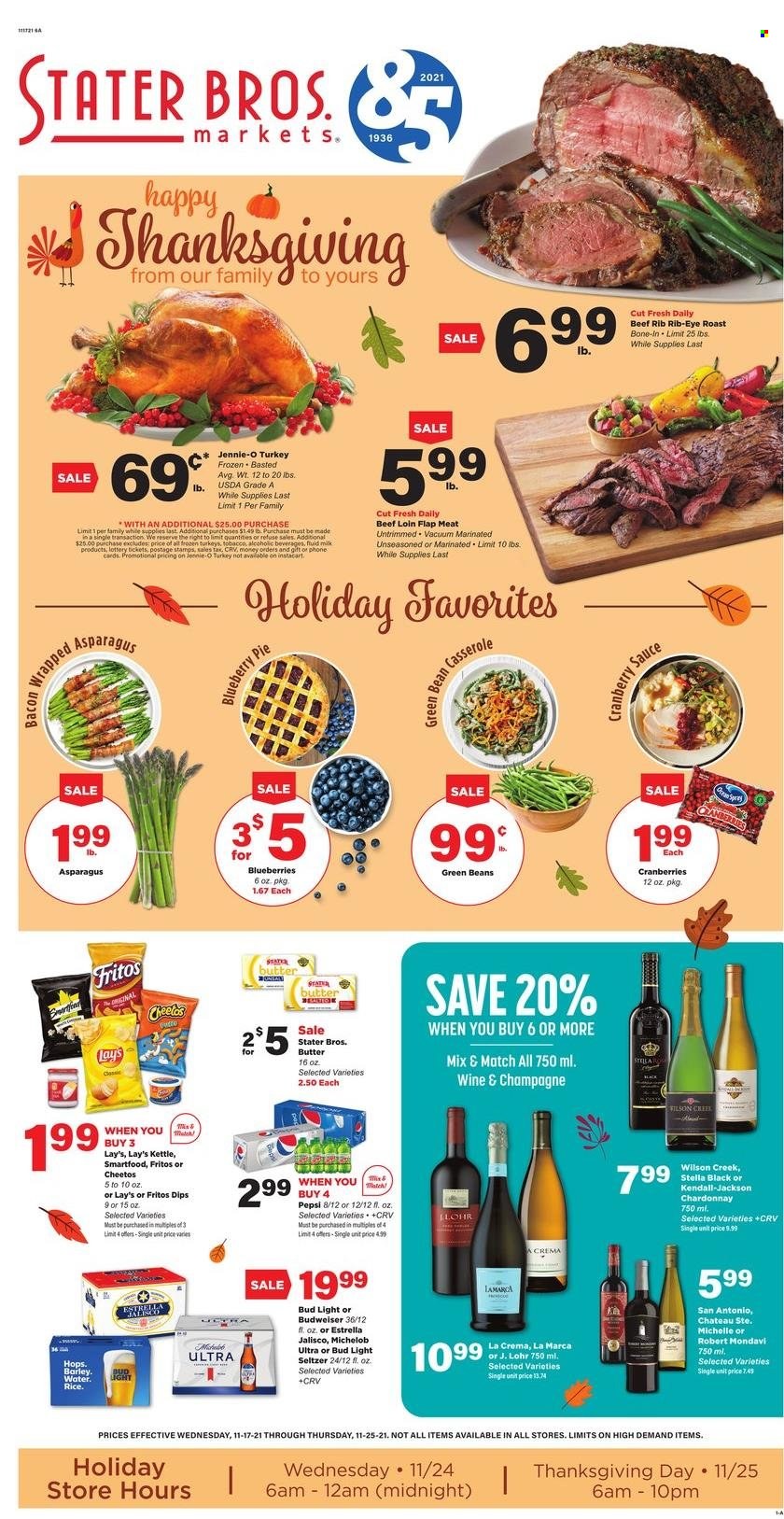 thumbnail - Stater Bros. Flyer - 11/17/2021 - 11/25/2021 - Sales products - pie, asparagus, beans, green beans, blueberries, sauce, milk, butter, Fritos, Cheetos, Lay’s, Smartfood, cranberries, Pepsi, white wine, champagne, Chardonnay, Hard Seltzer, beer, Bud Light, casserole, Budweiser, Michelob. Page 1.