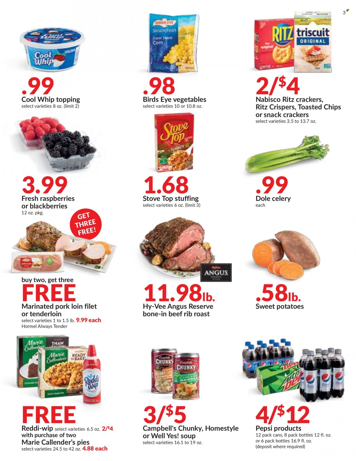 thumbnail - Hy-Vee Flyer - 11/17/2021 - 11/25/2021 - Sales products - celery, sweet potato, potatoes, Dole, blackberries, Campbell's, soup, Bird's Eye, Marie Callender's, Hormel, Cool Whip, crackers, RITZ, chips, topping, Pepsi, pork loin, pork meat, marinated pork. Page 3.