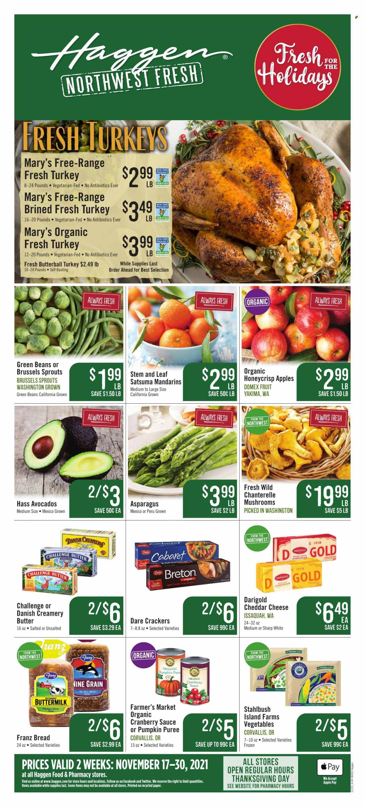 thumbnail - Haggen Flyer - 11/17/2021 - 11/30/2021 - Sales products - mushrooms, bread, asparagus, beans, green beans, pumpkin, brussel sprouts, apples, avocado, mandarines, Butterball, cheddar, cheese, buttermilk, crackers, cranberry sauce, Domex. Page 1.