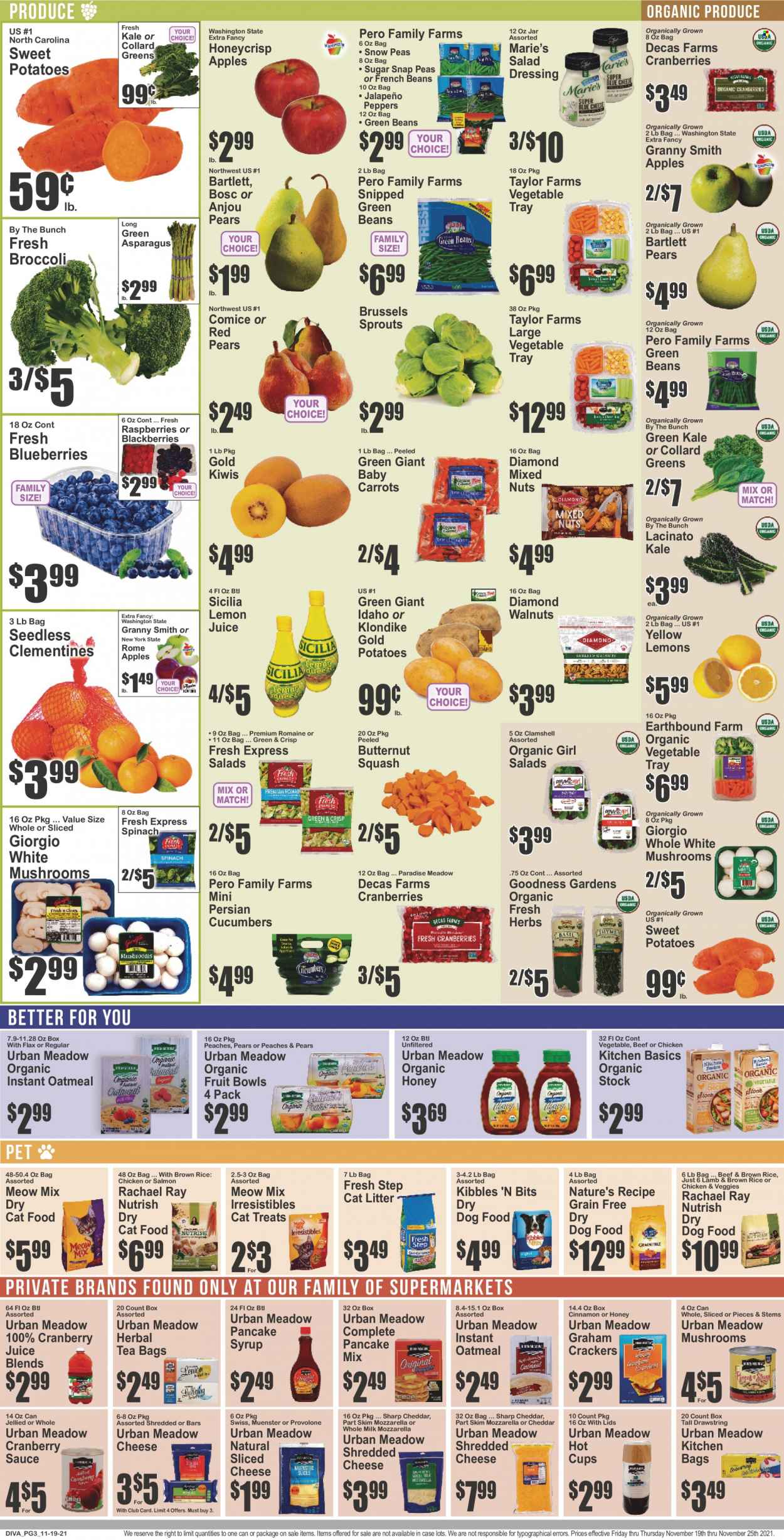 thumbnail - Key Food Flyer - 11/19/2021 - 11/25/2021 - Sales products - Bartlett pears, beans, broccoli, cucumber, collard greens, french beans, green beans, sweet potato, kale, potatoes, jalapeño, brussel sprouts, apples, blackberries, kiwi, pears, Granny Smith, sauce, mozzarella, shredded cheese, sliced cheese, Münster cheese, Provolone, milk, snap peas, snow peas, graham crackers, crackers, oatmeal, cranberries, cinnamon, salad dressing, dressing, cranberry sauce, pancake syrup, syrup, walnuts, mixed nuts, cranberry juice, lemon juice, herbal tea, tea bags, tray, cup, cat litter, animal food, cat food, dog food, dry dog food, dry cat food, Meow Mix, Fresh Step, Nutrish, butternut squash, clementines, peaches. Page 3.