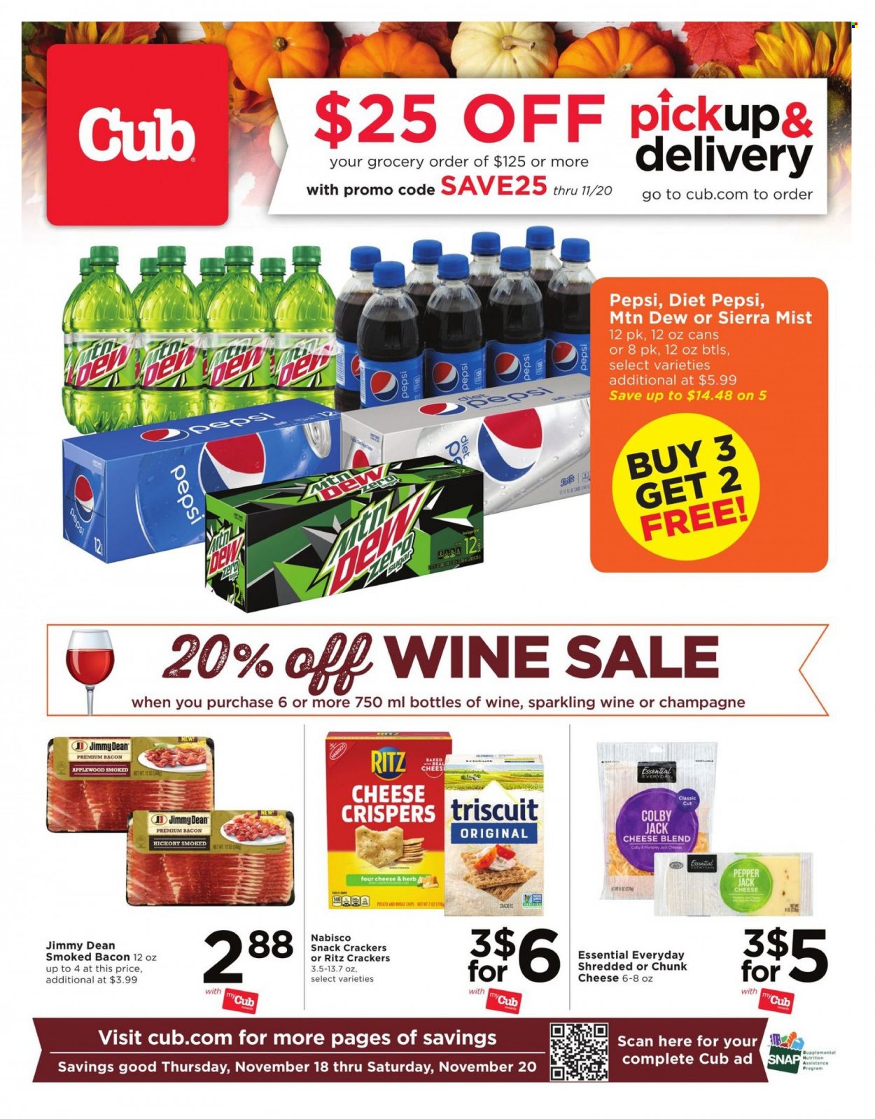 thumbnail - Cub Foods Flyer - 11/18/2021 - 11/20/2021 - Sales products - Jimmy Dean, bacon, Colby cheese, Pepper Jack cheese, chunk cheese, snack, crackers, RITZ, Mountain Dew, Pepsi, Diet Pepsi, Sierra Mist, sparkling wine, champagne, wine. Page 1.