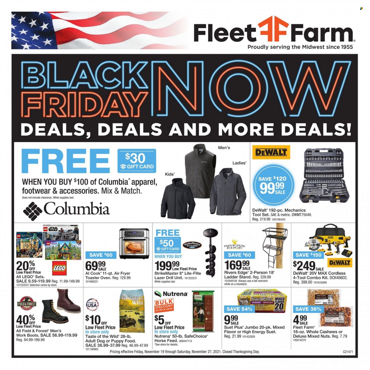 thumbnail - Fleet Farm Flyer - 11/19/2021 - 11/27/2021 - Sales products - boots, DeWALT, Columbia, cashews, mixed nuts, suet, Taste of the Wild, LEGO, drill, combo kit, tool set, mechanic's tools. Page 1.