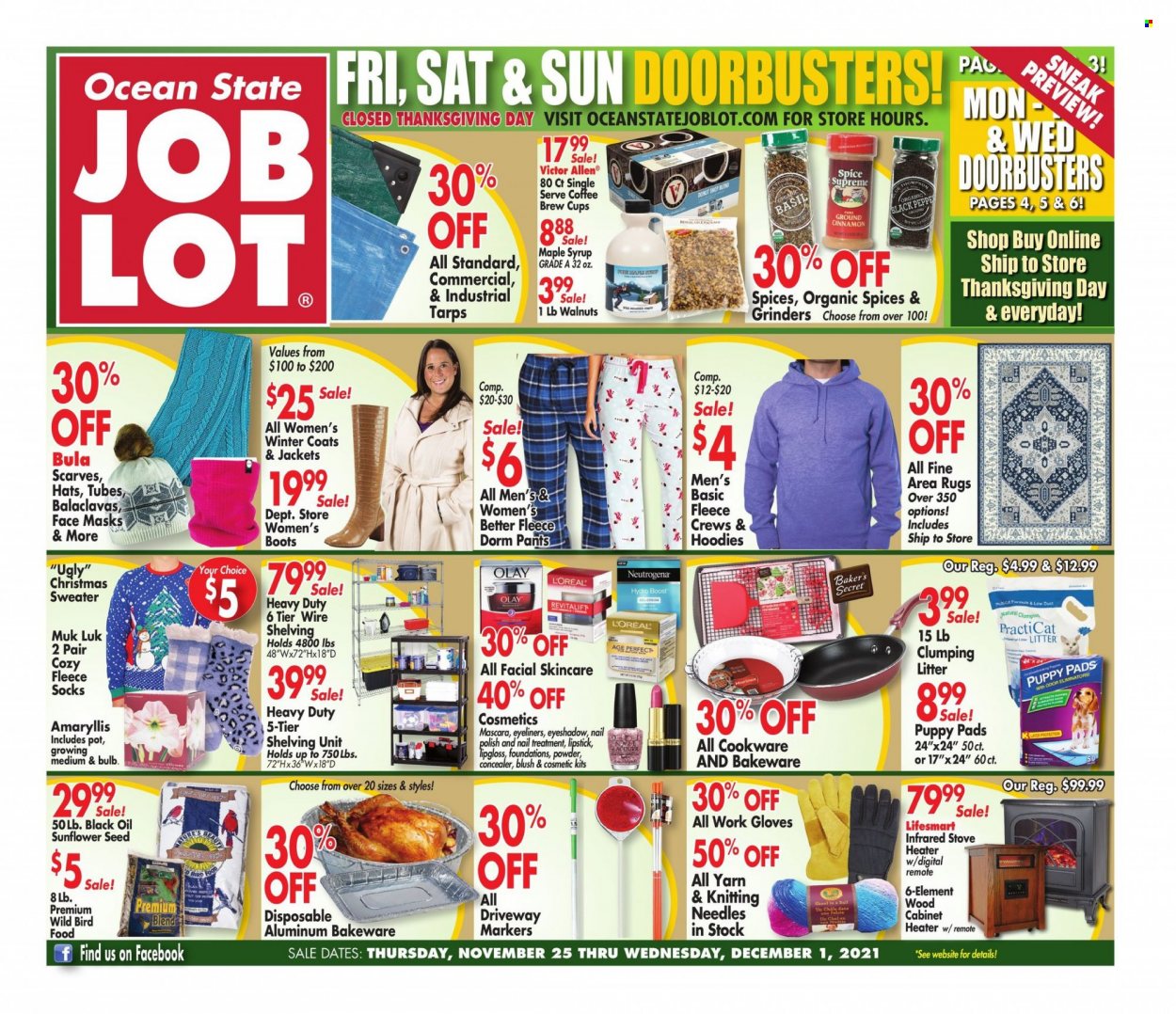 thumbnail - Ocean State Job Lot Flyer - 11/25/2021 - 12/01/2021 - Sales products - boots, UglyDolls, esponja, spice, cinnamon, oil, maple syrup, syrup, walnuts, cookware set, pot, cup, bakeware, bulb, cat litter, hoodie, puppy pads, animal food, bird food, plant seeds, Victor, coat, jacket, winter coat, pants, sweater, socks, scarf, hat, polish, tarps, heater, rug, area rug, face mask, work gloves, cabinet, corrector, eyeshadow, L’Oréal, lipstick, mascara. Page 1.