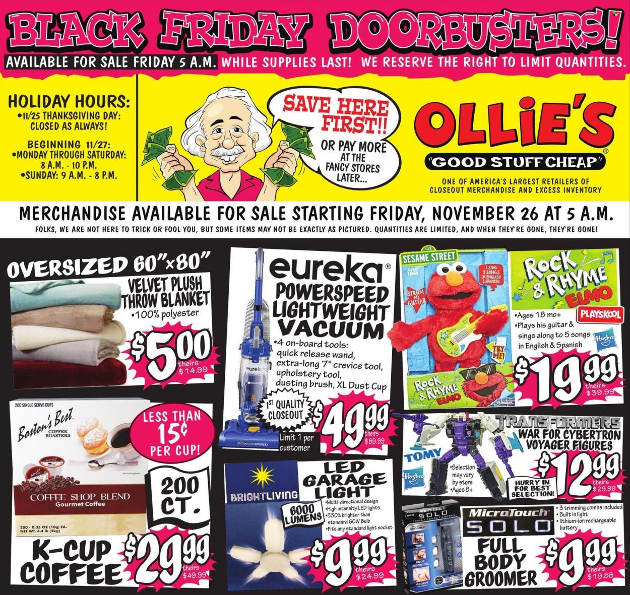 thumbnail - Ollie's Bargain Outlet Flyer - 11/23/2021 - 11/26/2021 - Sales products - Sesame Street, coffee, coffee capsules, K-Cups, bulb, blanket, Hasbro, guitar, Playskool, LED light. Page 1.