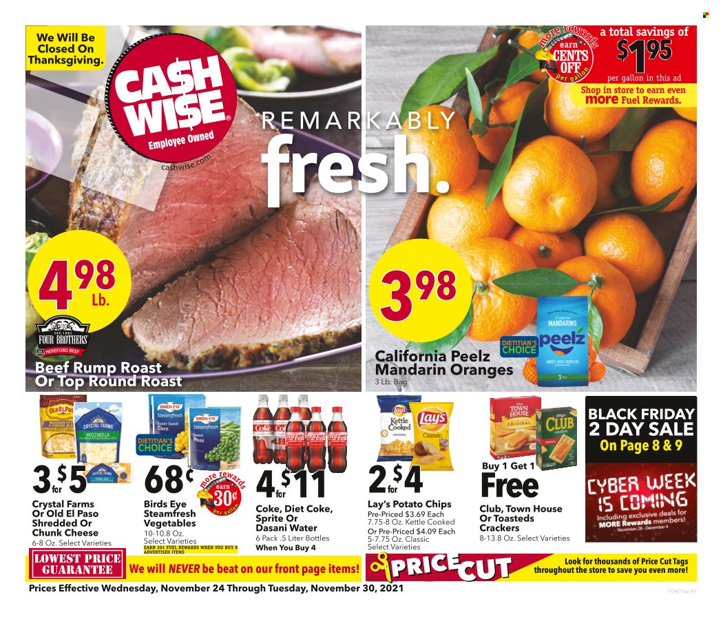 thumbnail - Cash Wise Flyer - 11/24/2021 - 11/30/2021 - Sales products - Old El Paso, mandarines, oranges, Bird's Eye, Four Brothers, mozzarella, cheese, chunk cheese, crackers, potato chips, chips, Lay’s, Coca-Cola, Sprite, Diet Coke, beef meat, round roast. Page 1.