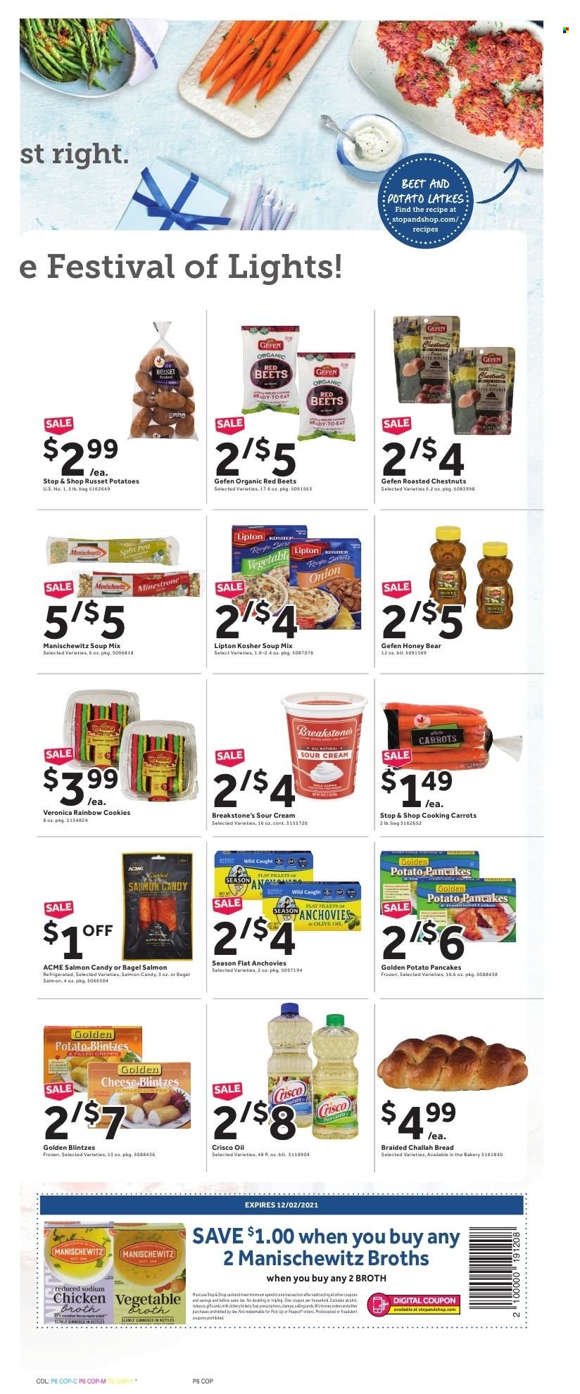 thumbnail - Stop & Shop Flyer - 11/26/2021 - 12/02/2021 - Sales products - bagels, bread, challah, russet potatoes, potatoes, salmon, soup mix, soup, pancakes, potato pancakes, cheese, sour cream, cookies, Crisco, broth, anchovies, olive oil, oil, honey, chestnuts, Lipton. Page 7.