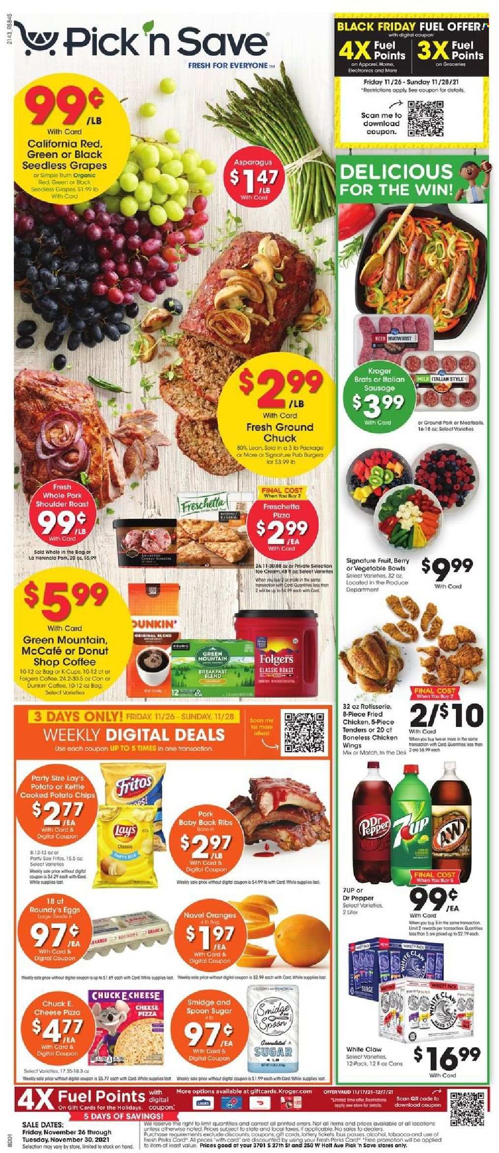 thumbnail - Pick ‘n Save Flyer - 11/26/2021 - 11/30/2021 - Sales products - seedless grapes, asparagus, grapes, oranges, pizza, hamburger, fried chicken, sausage, italian sausage, eggs, chicken wings, Fritos, potato chips, chips, Lay’s, sugar, Dr. Pepper, 7UP, coffee, Folgers, coffee capsules, McCafe, K-Cups, breakfast blend, Green Mountain, White Claw, beer, ground chuck, ground pork, pork meat, pork ribs, pork back ribs, spoon, navel oranges. Page 1.