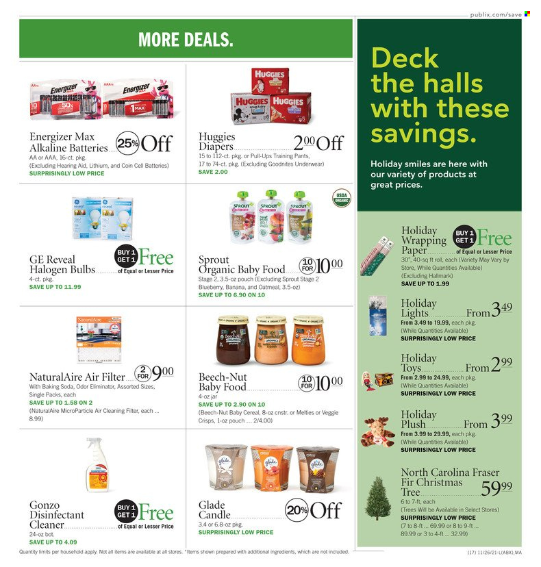 thumbnail - Publix Flyer - 11/26/2021 - 12/01/2021 - Sales products - Halls, bicarbonate of soda, oatmeal, cereals, organic baby food, Huggies, pants, nappies, baby pants, cleaner, desinfection, odor eliminator, battery, bulb, Energizer, christmas tree. Page 17.