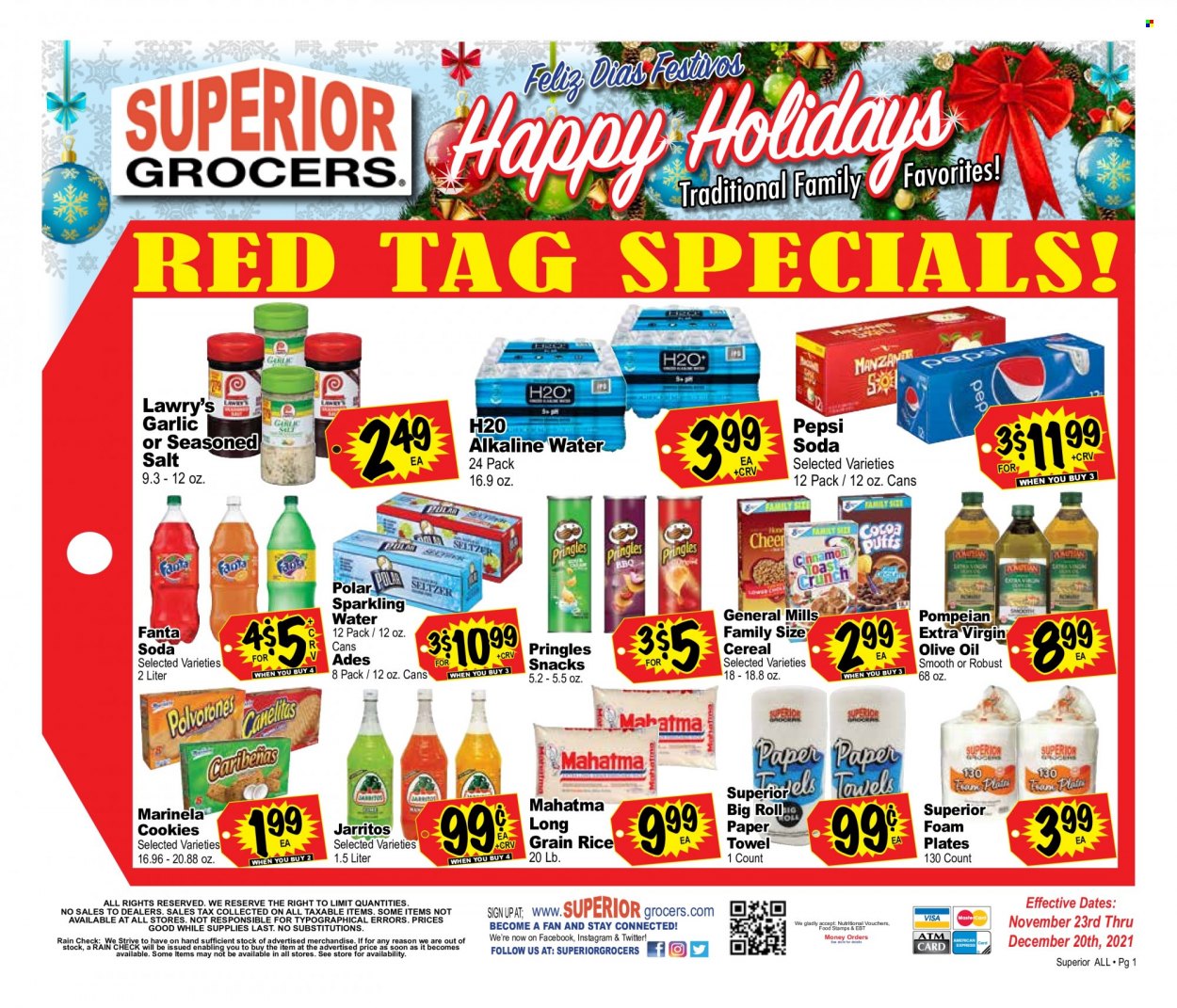 thumbnail - Superior Grocers Flyer - 11/23/2021 - 12/20/2021 - Sales products - garlic, cookies, snack, Pringles, salt, cereals, rice, long grain rice, extra virgin olive oil, olive oil, oil, Pepsi, Fanta, soda, sparkling water, alkaline water, plate, foam plates. Page 1.