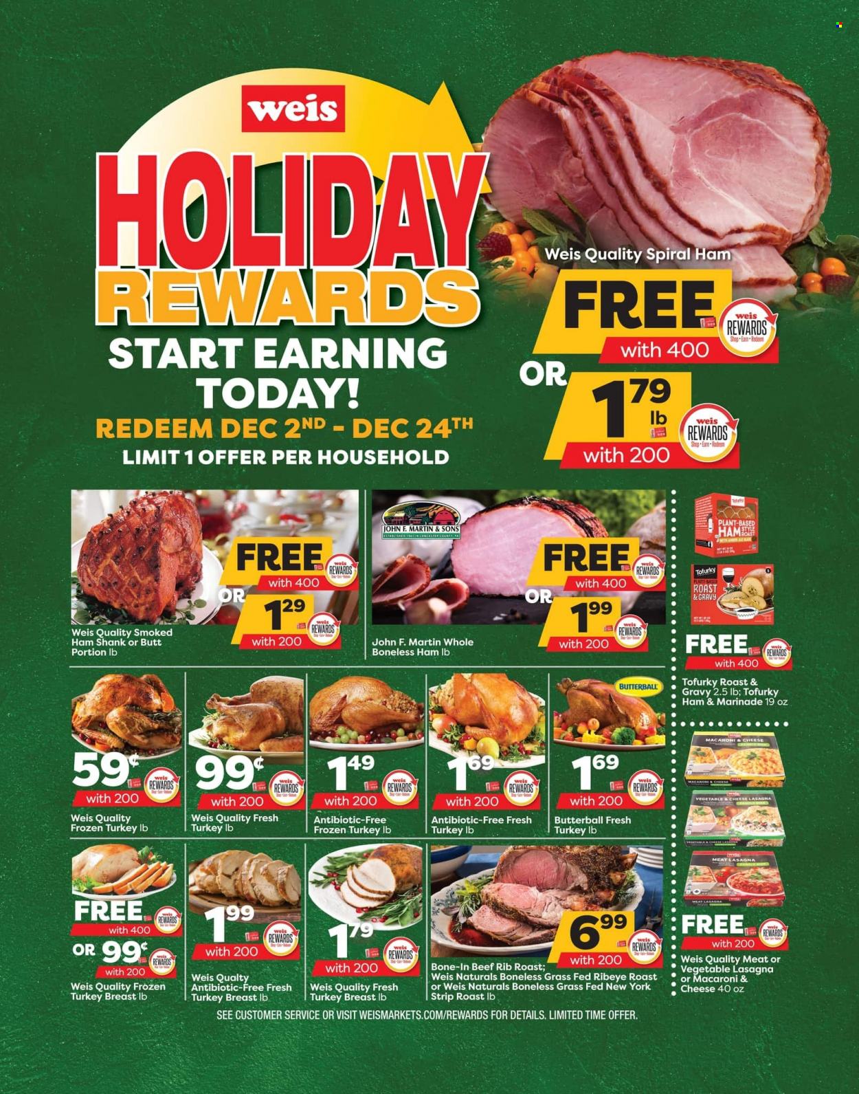 thumbnail - Weis Flyer - 11/26/2021 - 12/24/2021 - Sales products - Butterball, turkey breast, whole turkey, macaroni & cheese, lasagna meal, ham, ham shank, smoked ham, spiral ham, marinade. Page 1.