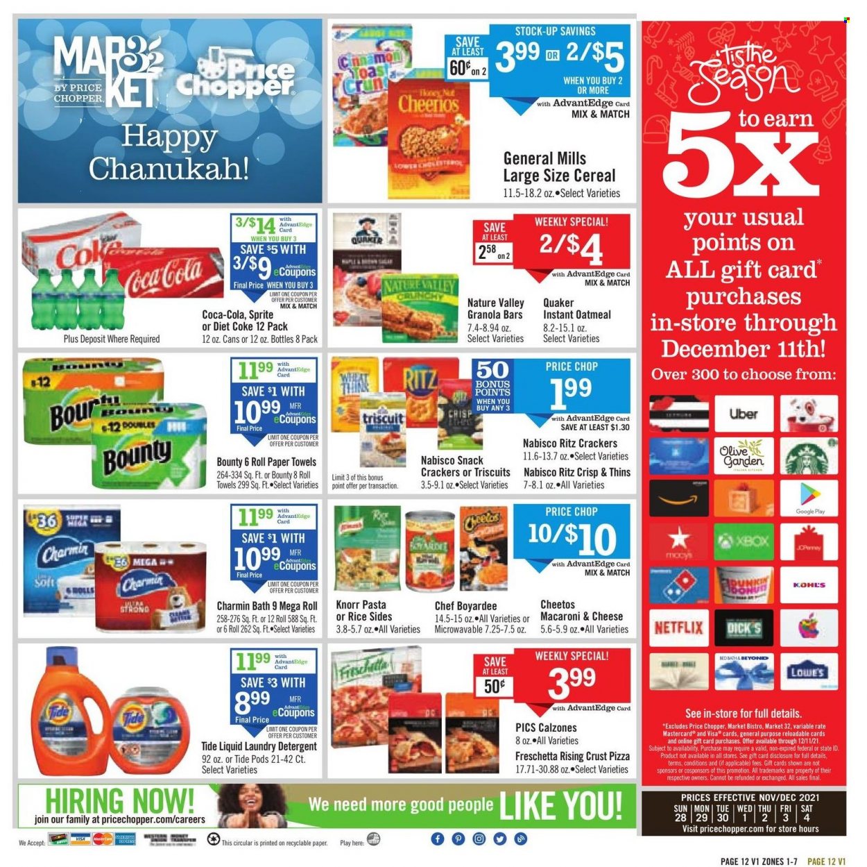 thumbnail - Price Chopper Flyer - 11/28/2021 - 12/04/2021 - Sales products - macaroni & cheese, pizza, Knorr, Quaker, snack, Bounty, crackers, RITZ, Cheetos, Thins, oatmeal, Chef Boyardee, cereals, Cheerios, granola bar, Nature Valley, rice, Coca-Cola, Sprite, Diet Coke, kitchen towels, paper towels, Charmin, detergent, Tide, laundry detergent. Page 12.