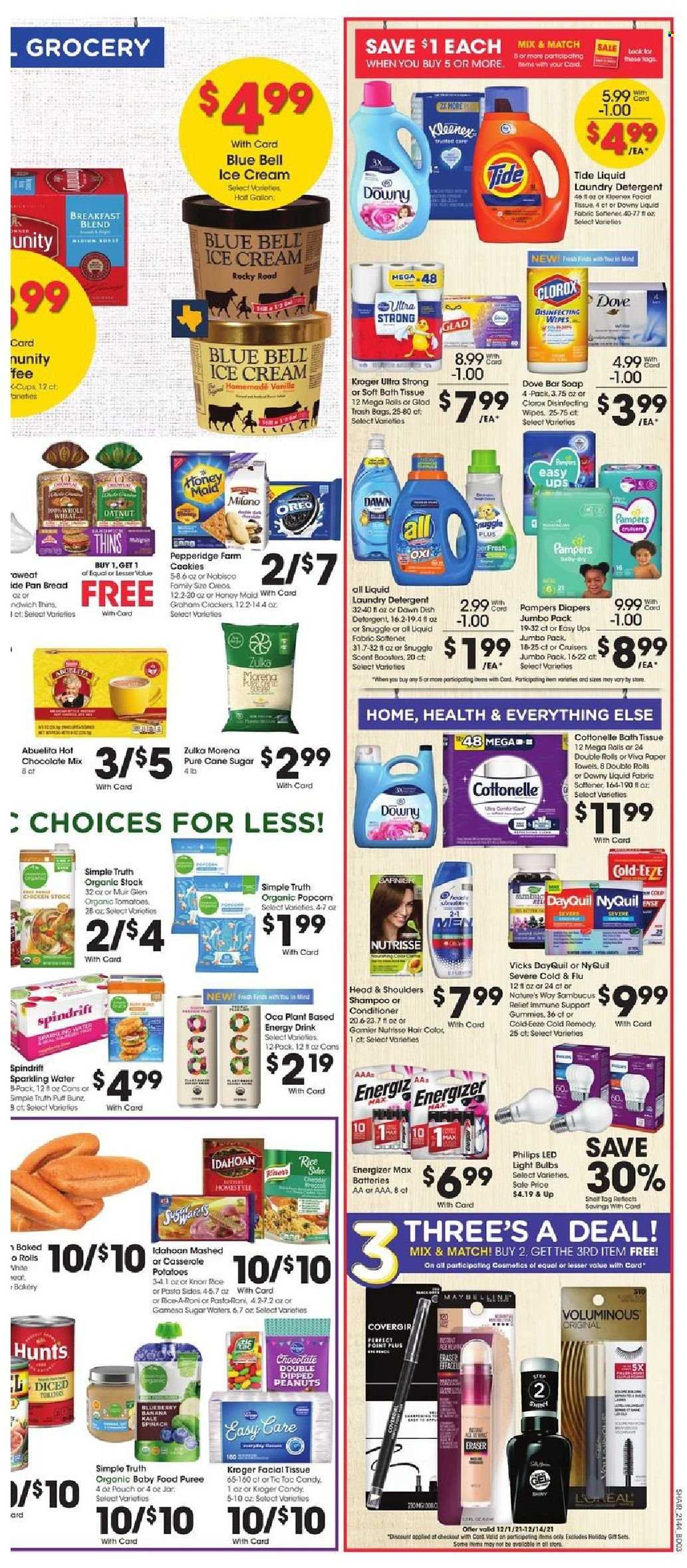 thumbnail - Kroger Flyer - 12/01/2021 - 12/07/2021 - Sales products - Philips, bread, Ace, spinach, kale, Knorr, cheddar, cheese, Oreo, ice cream, Blue Bell, cookies, Tic Tac, Thins, popcorn, cane sugar, sugar, Honey Maid, rice, peanuts, energy drink, Spindrift, sparkling water, breakfast blend, organic baby food, wipes, Pampers, nappies, Dove, bath tissue, Cottonelle, Kleenex, kitchen towels, paper towels, detergent, Clorox, Snuggle, Tide, fabric softener, laundry detergent, Downy Laundry, shampoo, soap bar, soap, L’Oréal, conditioner, Head & Shoulders, Vicks, trash bags, Maybelline, pan, casserole, cup, jar, eraser, battery, bulb, Energizer, light bulb, LED light, DayQuil, Cold & Flu, NyQuil, Cold-EEZE. Page 7.