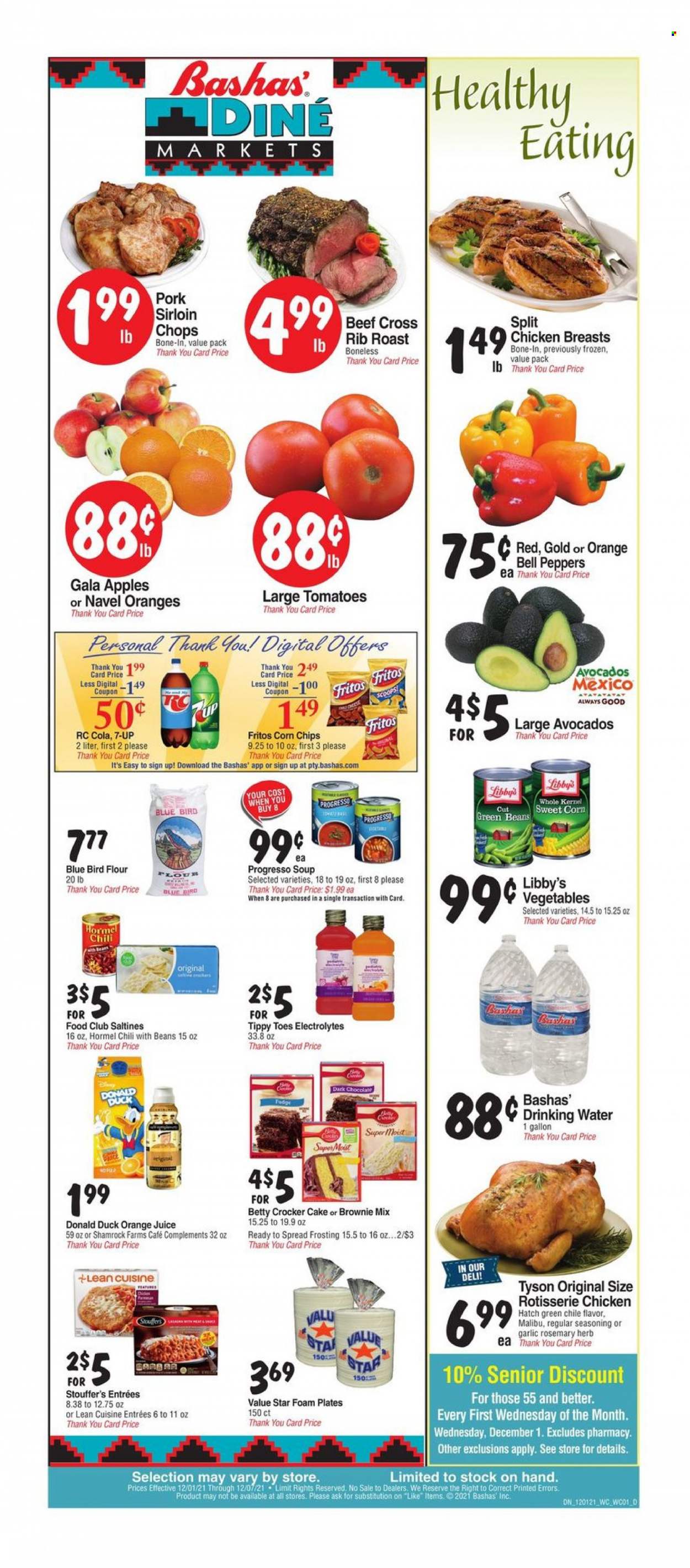 thumbnail - Bashas' Diné Markets Flyer - 12/01/2021 - 12/07/2021 - Sales products - cake, brownie mix, bell peppers, garlic, green beans, tomatoes, peppers, sweet corn, apples, avocado, Gala, chicken roast, Progresso, Lean Cuisine, Hormel, Stouffer's, fudge, chocolate, dark chocolate, Fritos, corn chips, saltines, flour, frosting, rosemary, spice, orange juice, juice, 7UP, Malibu, chicken breasts, pork loin, navel oranges. Page 1.