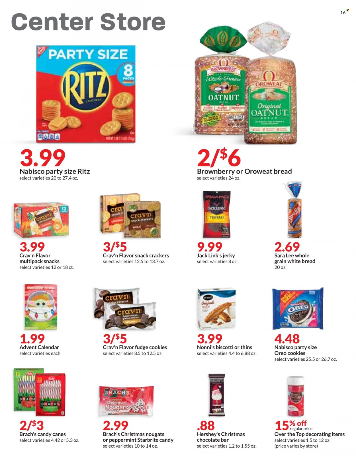 thumbnail - Hy-Vee Flyer - 12/01/2021 - 12/07/2021 - Sales products - bread, white bread, Sara Lee, jerky, advent calendar, Oreo, Hershey's, biscotti, cookies, fudge, snack, crackers, RITZ, chocolate bar, Thins, Jack Link's, calendar. Page 16.