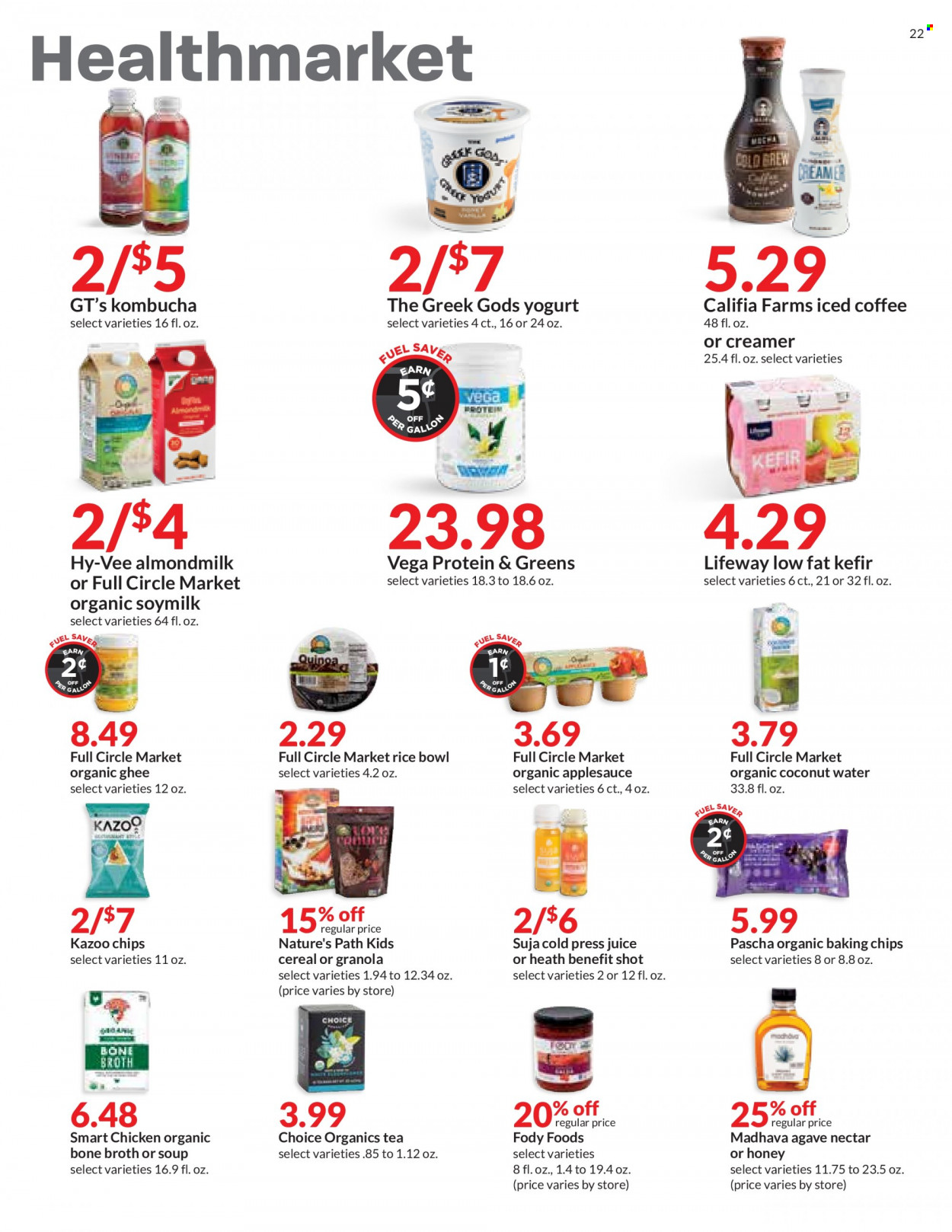 thumbnail - Hy-Vee Flyer - 12/01/2021 - 12/07/2021 - Sales products - soup, yoghurt, almond milk, soy milk, kefir, ghee, creamer, broth, baking chips, cereals, granola, rice, agave nectar, apple sauce, juice, coconut water, iced coffee, kombucha, tea, bowl. Page 22.