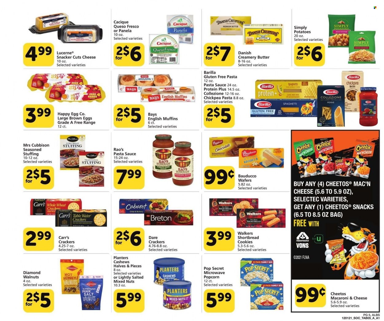 thumbnail - Albertsons Flyer - 12/01/2021 - 01/04/2022 - Sales products - bread, english muffins, corn bread, potatoes, diced potatoes, macaroni & cheese, spaghetti, pasta sauce, sauce, Barilla, queso fresco, eggs, butter, cookies, wafers, chocolate, snack, crackers, Cheetos, popcorn, penne, honey, cashews, mixed nuts, Planters. Page 5.