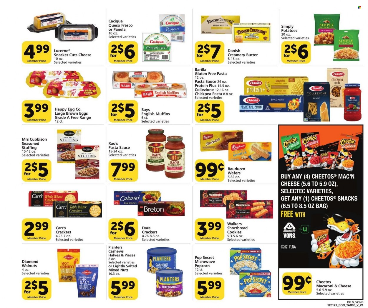 thumbnail - Vons Flyer - 12/01/2021 - 01/04/2022 - Sales products - bread, english muffins, corn bread, potatoes, diced potatoes, macaroni & cheese, spaghetti, pasta sauce, sauce, Barilla, queso fresco, eggs, butter, cookies, wafers, chocolate, snack, crackers, Cheetos, popcorn, penne, honey, cashews, walnuts, mixed nuts, Planters, pan. Page 5.