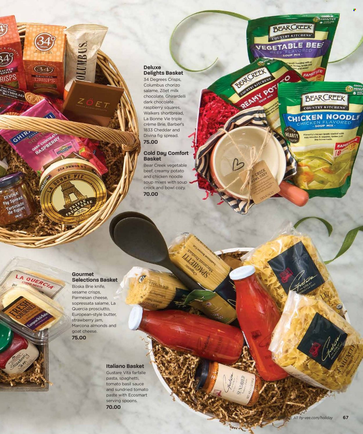 thumbnail - Hy-Vee Flyer - 11/24/2021 - 12/29/2021 - Sales products - spaghetti, soup, pasta, noodles cup, noodles, prosciutto, chorizo, goat cheese, cheddar, parmesan, cheese, brie, butter, milk chocolate, chocolate, dark chocolate, Ghirardelli, strawberry jam, dried tomatoes, tomato paste, esponja, fruit jam, almonds, basket, knife, spoon, bowl. Page 69.