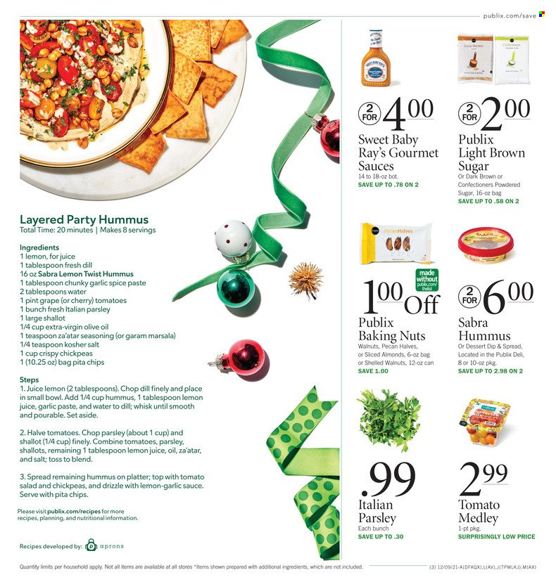 thumbnail - Publix Flyer - 12/09/2021 - 12/15/2021 - Sales products - shallots, parsley, cherries, hummus, chips, pita chips, cane sugar, icing sugar, chickpeas, dill, spice, garlic sauce, garlic paste, olive oil, almonds, walnuts, lemon juice, Marsala. Page 3.