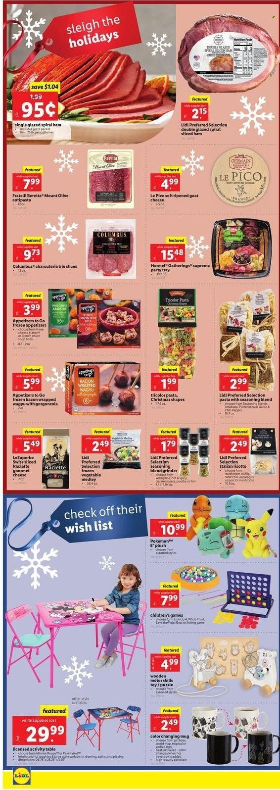 thumbnail - Lidl Flyer - 12/15/2021 - 12/21/2021 - Sales products - risotto, soup, Hormel, bacon, ham, spiral ham, goat cheese, raclette cheese, cheese, gorgonzola, Paw Patrol, pepper, spice, mug, Pokémon, grinder, table, toys, puzzle. Page 2.