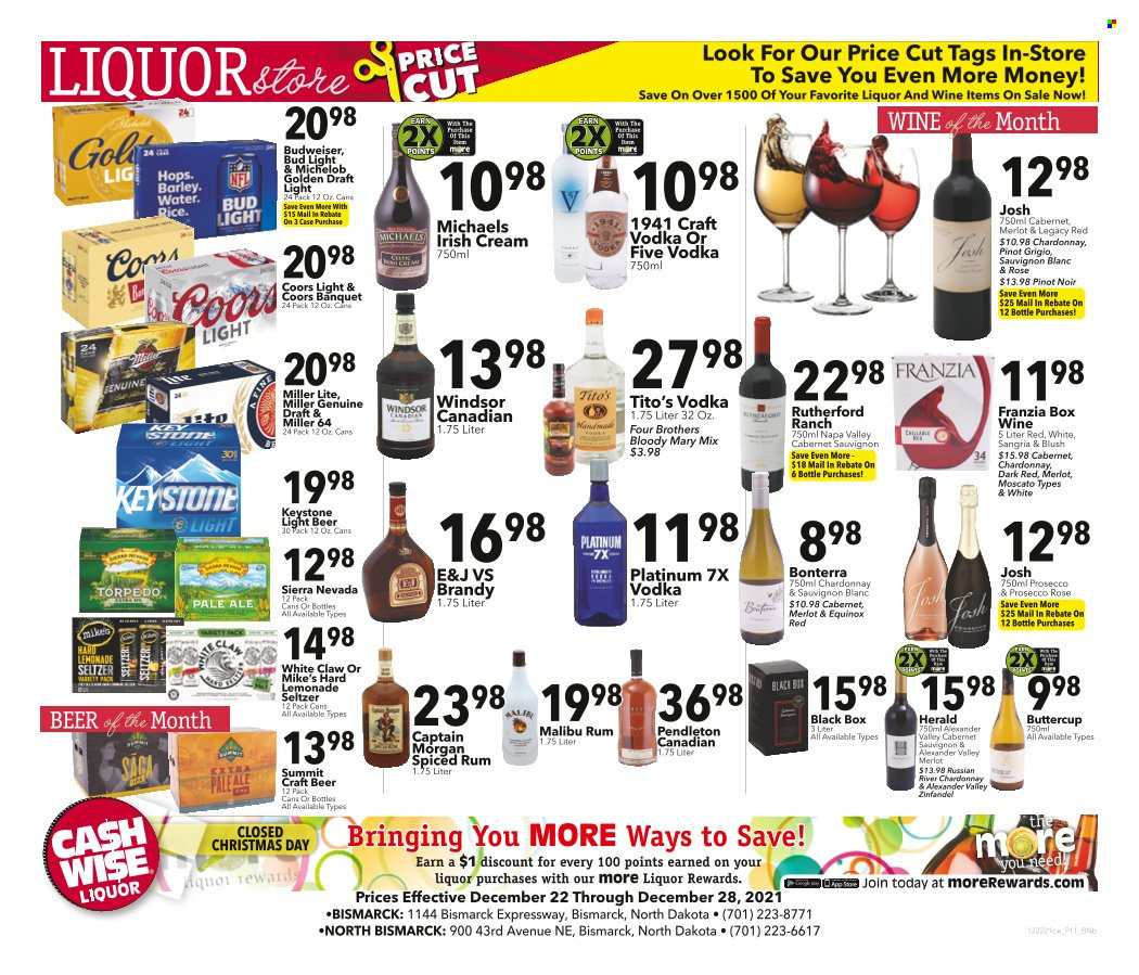 thumbnail - Cash Wise Flyer - 12/22/2021 - 12/28/2021 - Sales products - Four Brothers, seltzer water, Cabernet Sauvignon, red wine, white wine, prosecco, Chardonnay, wine, Merlot, Pinot Noir, Moscato, Sauvignon Blanc, rosé wine, brandy, Captain Morgan, rum, spiced rum, vodka, irish cream, liquor, Malibu, White Claw, beer, Bud Light, Keystone, Budweiser, Miller Lite, Coors, Michelob. Page 11.