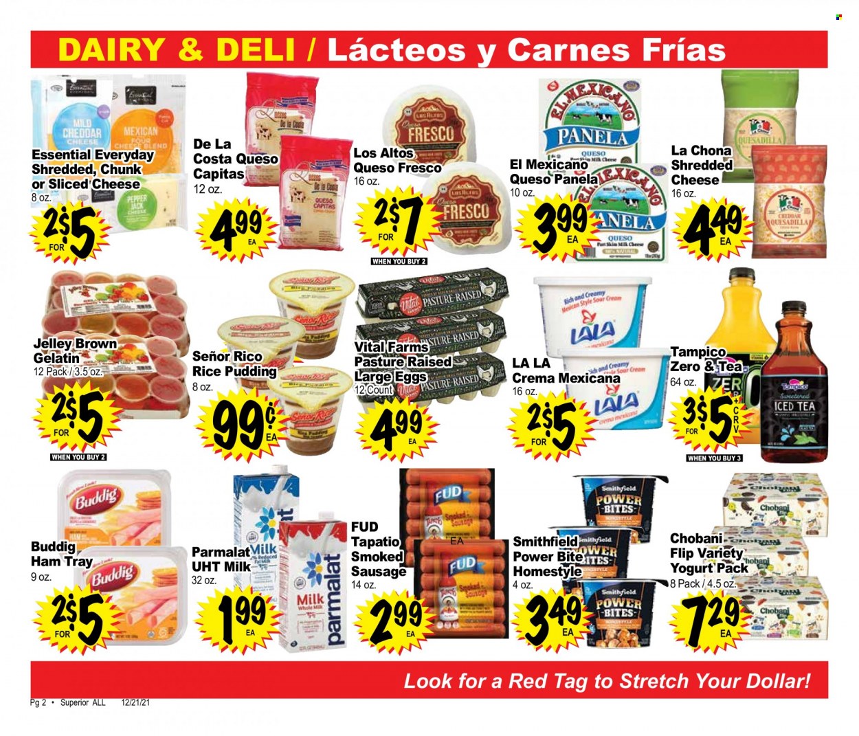 thumbnail - Superior Grocers Flyer - 12/21/2021 - 01/24/2022 - Sales products - ham, sausage, smoked sausage, mild cheddar, shredded cheese, sliced cheese, queso fresco, cheddar, Pepper Jack cheese, Panela cheese, yoghurt, Parmalat, Chobani, rice pudding, milk, large eggs, ice tea, fruit punch, tray, gelatin. Page 2.
