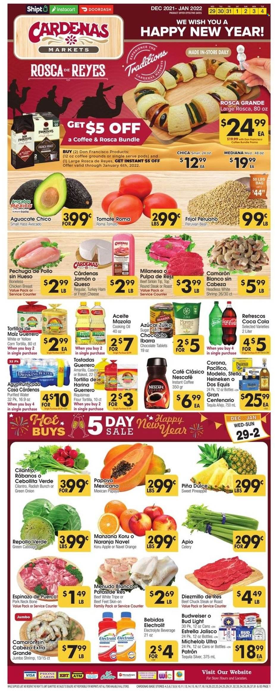 thumbnail - Cardenas Flyer - 12/29/2021 - 01/04/2022 - Sales products - tortillas, tostadas, cabbage, celery, radishes, tomatoes, onion, green onion, avocado, pineapple, papaya, oranges, shrimps, ham, cheese, chocolate, sugar, cilantro, oil, Coca-Cola, purified water, instant coffee, Nescafé, tequila, beer, Bud Light, Corona Extra, Heineken, Modelo, chicken breasts, beef meat, beef sirloin, steak, round steak, chuck steak, Budweiser, Dos Equis, Michelob, navel oranges. Page 1.