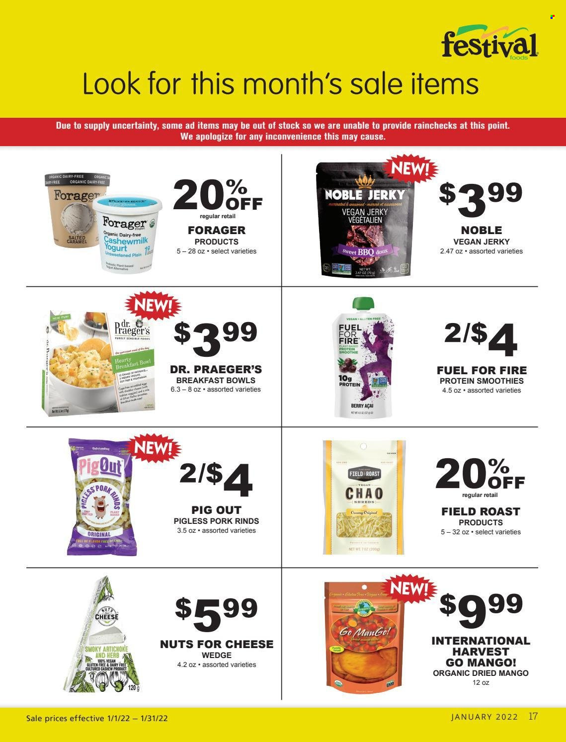 thumbnail - Festival Foods Flyer - 01/01/2022 - 01/31/2022 - Sales products - breakfast bowl, jerky, cheese, yoghurt, PigOut, herbs, caramel, dried fruit, smoothie. Page 17.