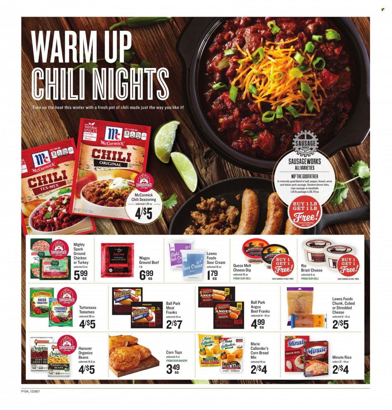 thumbnail - Lowes Foods Flyer - 12/29/2021 - 01/04/2022 - Sales products - bread, corn bread, beans, tomatoes, meatballs, Marie Callender's, sausage, pork sausage, Colby cheese, shredded cheese, cheddar, sour cream, dip, crushed tomatoes, brown rice, rice, white rice, fennel, pepper, spice, honey, ground chicken, beef meat, ground beef, pot. Page 10.