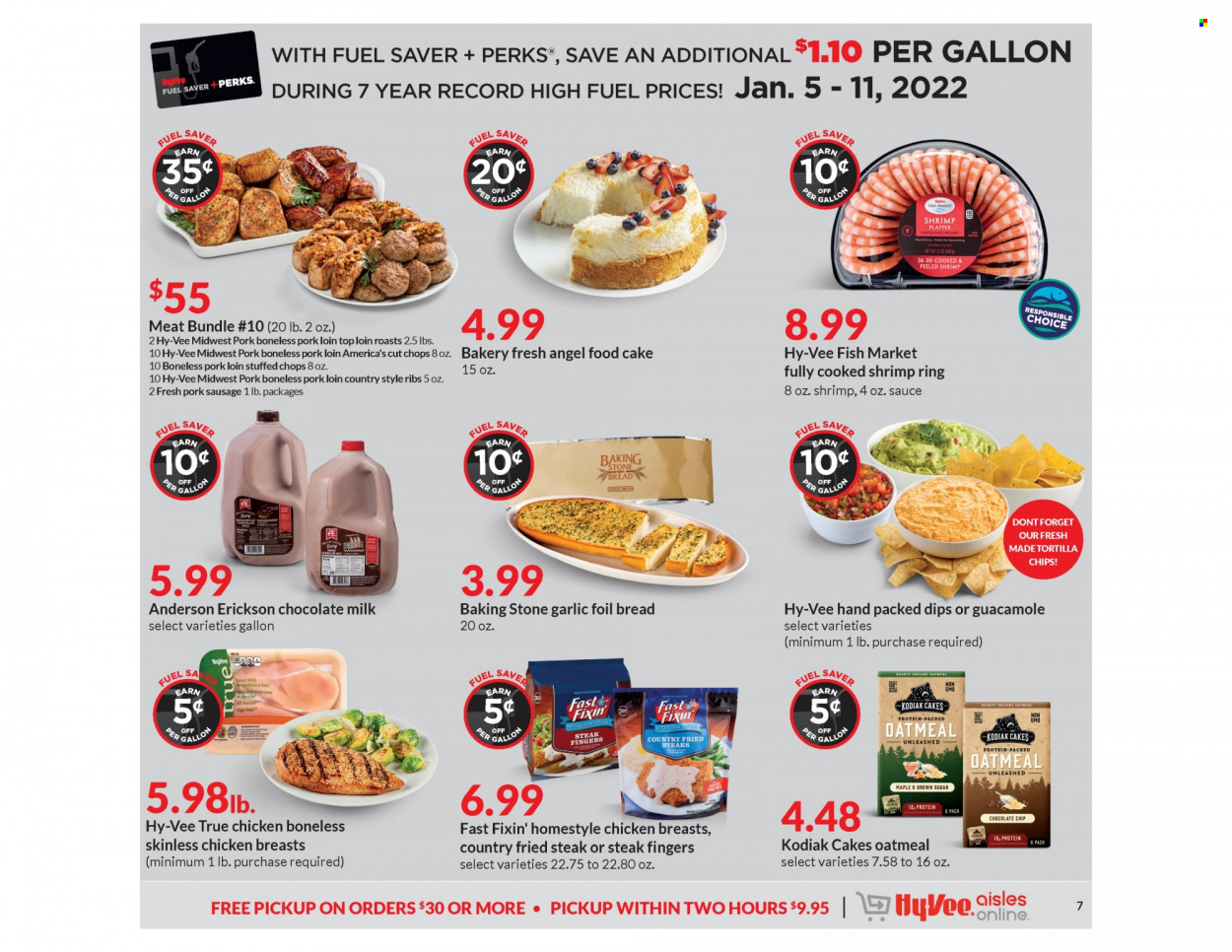 thumbnail - Hy-Vee Flyer - 12/29/2021 - 01/24/2022 - Sales products - Fast Fixin', bread, cake, Angel Food, garlic, sauce, sausage, pork sausage, guacamole, milk, milk chocolate, chips, oatmeal, chicken breasts, steak, pork loin, pork meat, pork ribs, country style ribs. Page 7.