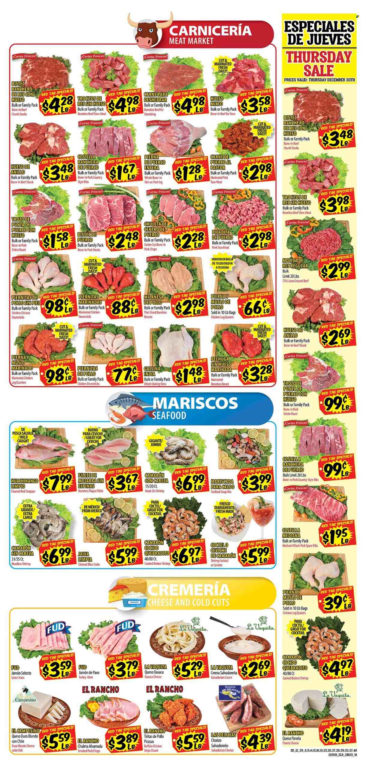 thumbnail - El Rancho Flyer - 12/29/2021 - 01/04/2022 - Sales products - stew meat, red snapper, tilapia, seafood, crab, shrimps, soup mix, soup, ham, chorizo, cheese, Panela cheese, strips, chicken strips, chicken legs, chicken drumsticks, marinated chicken, beef meat, beef shank, ground beef, steak, pork chops, pork loin, pork meat, pork ribs, pork spare ribs, pork leg, marinated pork, country style ribs. Page 3.