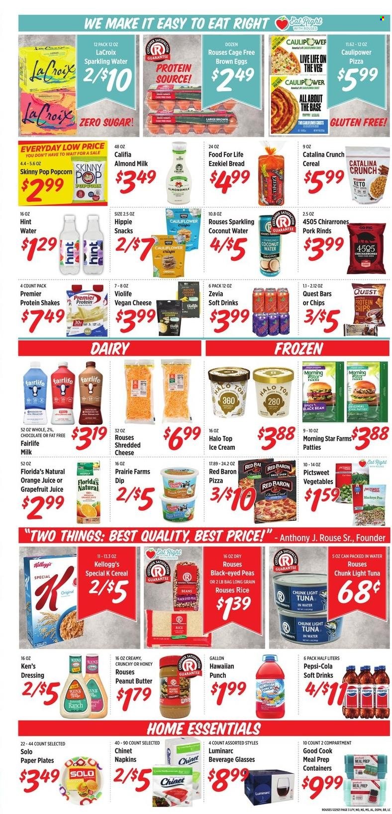 thumbnail - Rouses Markets Flyer - 12/29/2021 - 01/05/2022 - Sales products - bread, beans, peas, tuna, pizza, shredded cheese, almond milk, protein drink, shake, eggs, cage free eggs, dip, ice cream, Red Baron, snack, Kellogg's, Florida's Natural, popcorn, Skinny Pop, tuna in water, light tuna, cereals, rice, dressing, peanut butter, Pepsi, orange juice, juice, coconut water, soft drink, sparkling water, punch, napkins, paper plate. Page 3.