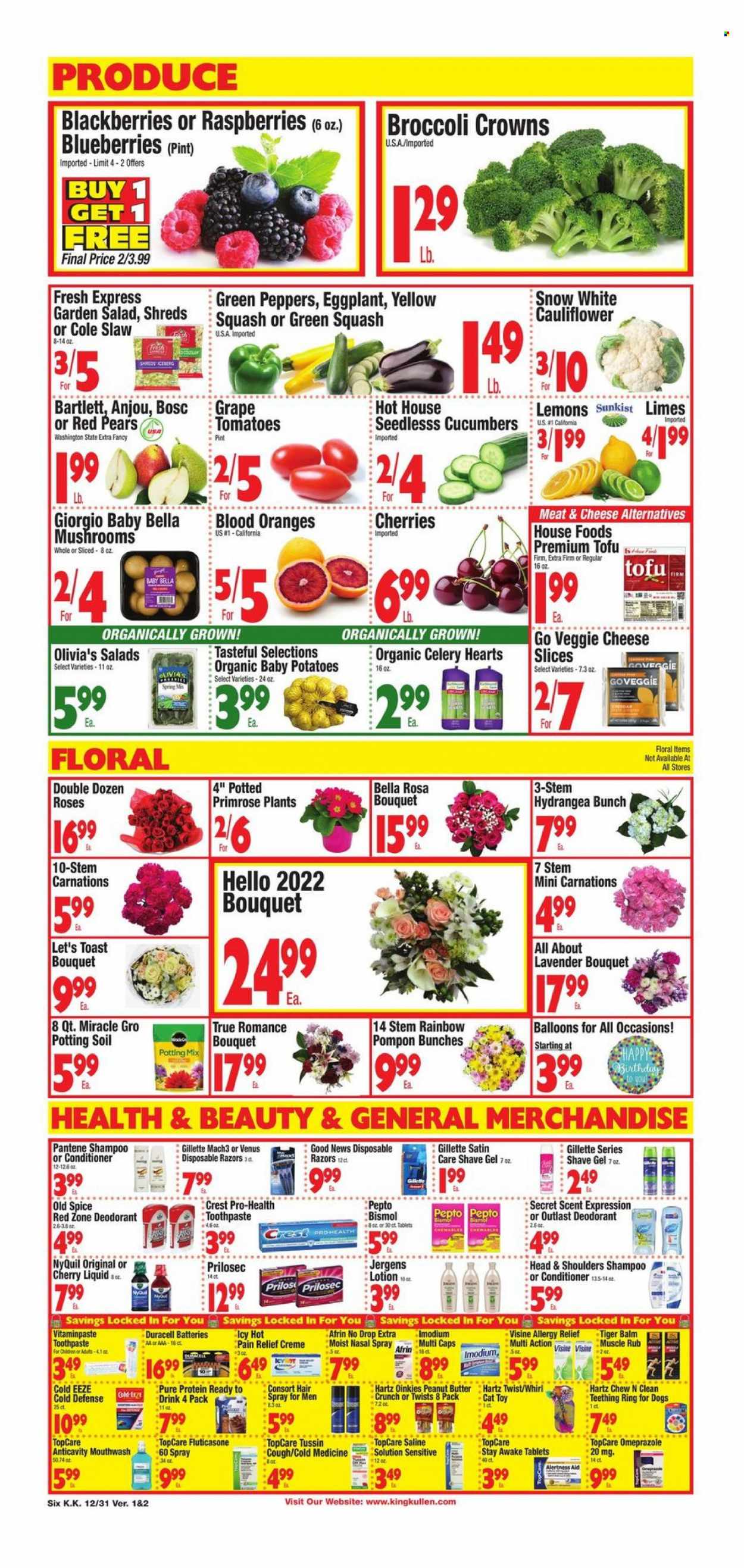 thumbnail - King Kullen Flyer - 12/31/2021 - 01/06/2022 - Sales products - mushrooms, cauliflower, celery, cucumber, tomatoes, zucchini, potatoes, eggplant, sleeved celery, yellow squash, blackberries, blueberries, limes, cherries, pears, oranges, sliced cheese, tofu, spice, shampoo, Old Spice, toothpaste, mouthwash, Crest, conditioner, Pantene, body lotion, Jergens, anti-perspirant, deodorant, Gillette, shave gel, Venus, disposable razor, battery, Duracell, bunches, bouquet, primroses, rose, potting mix, Afrin, Imodium, pain relief, NyQuil, Cold-EEZE, nasal spray, allergy relief, lemons. Page 6.